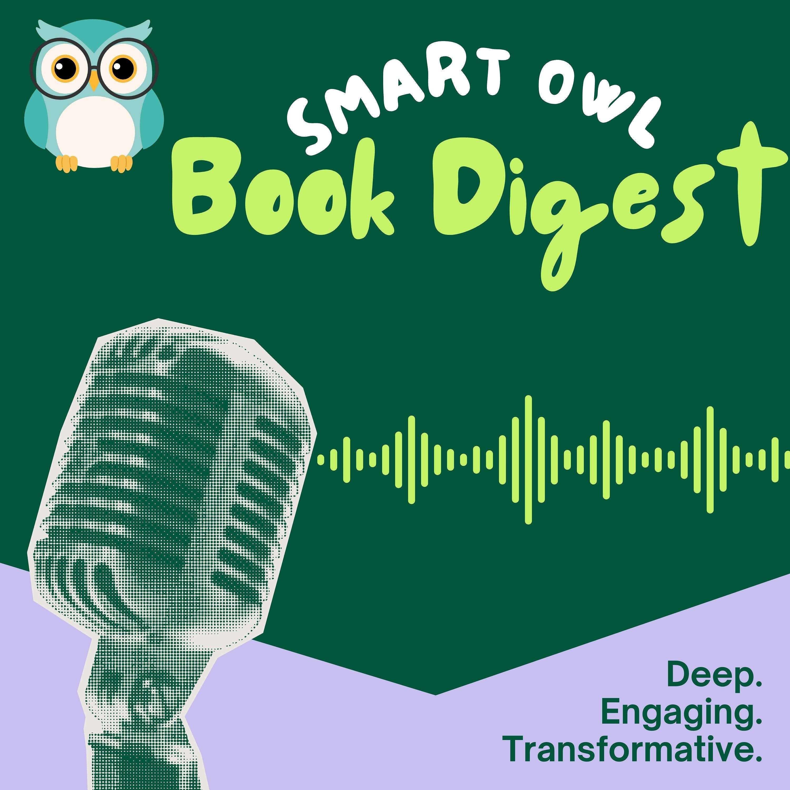 Smart Owl Book Digest Podcast