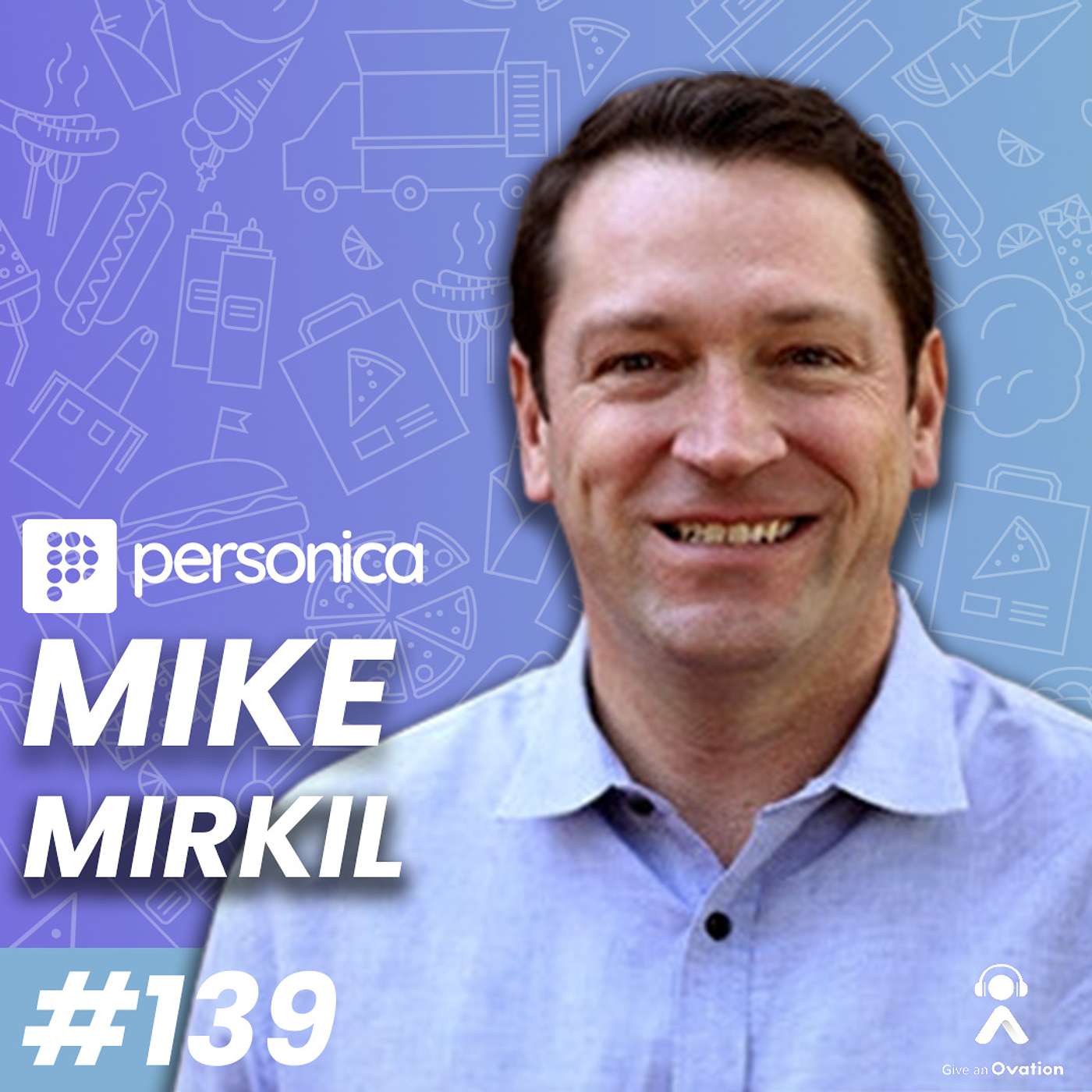 Connecting with Guests Inside and Out of Restaurants with Mike Mirkil