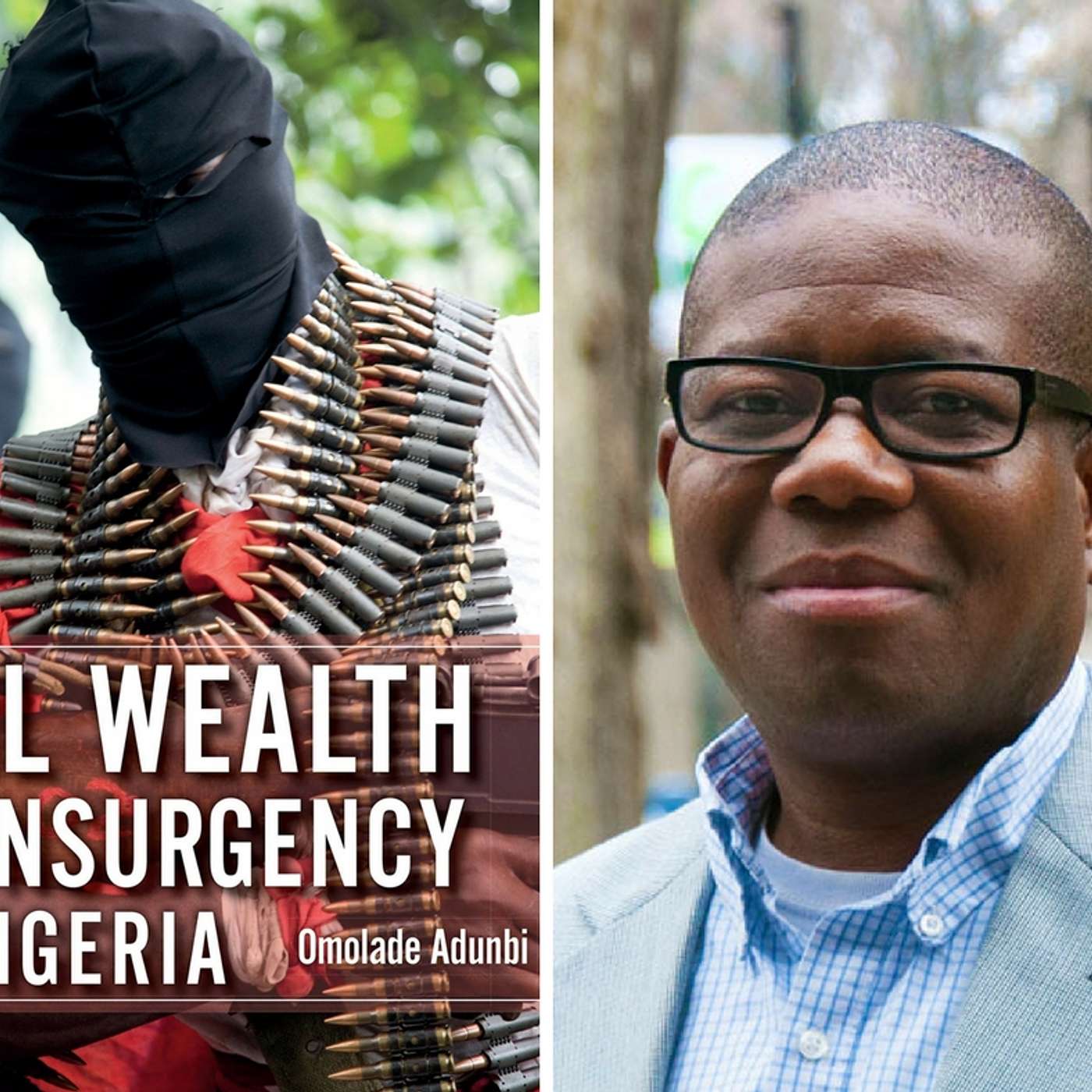 Ep. 39: A conversation with Lade Adunbi about oil wealth and cooperation in Nigeria