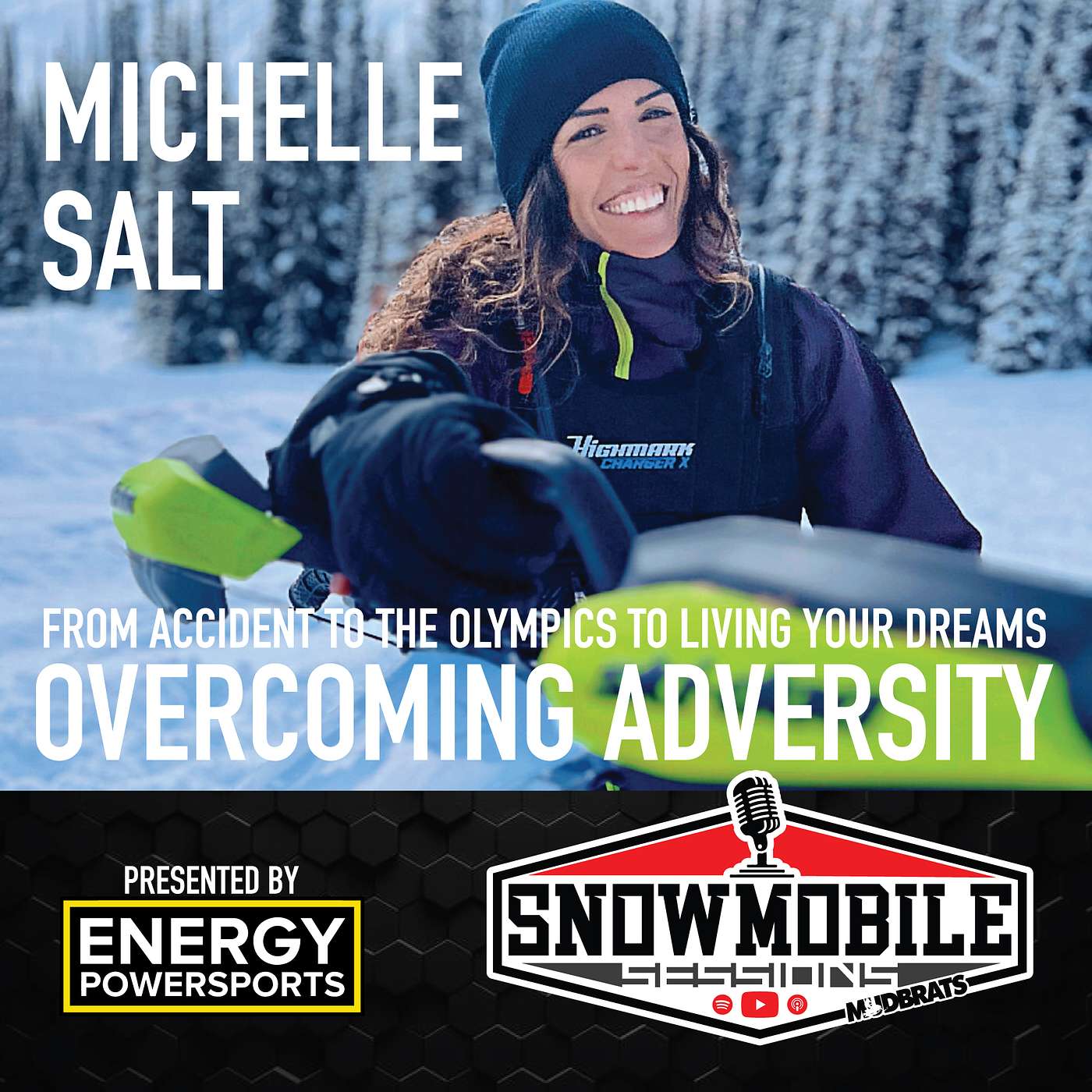 It's NOT Over!  Overcoming Adversity with MICHELLE SALT @parashredder | SNOWMOBILE SESSIONS