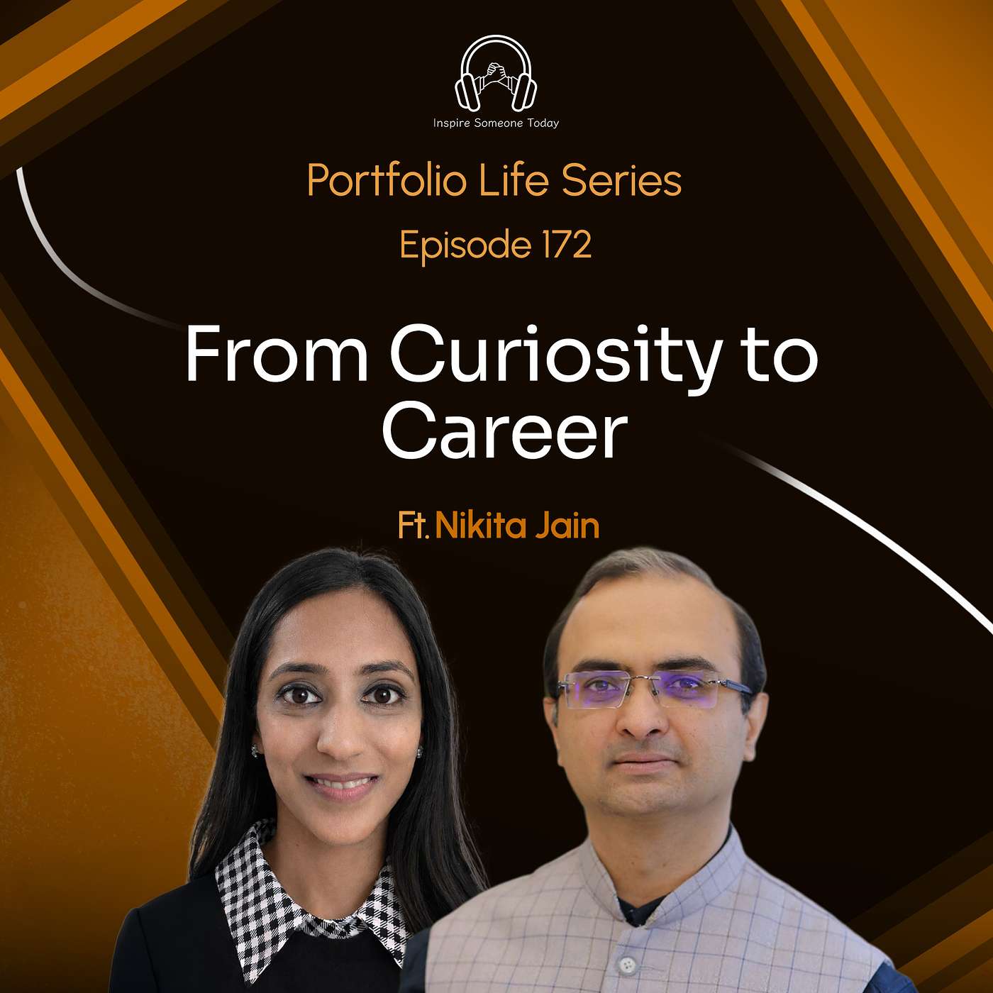 E172 | From Curiosity to Career | Portfolio Life Series - Nikita Jain