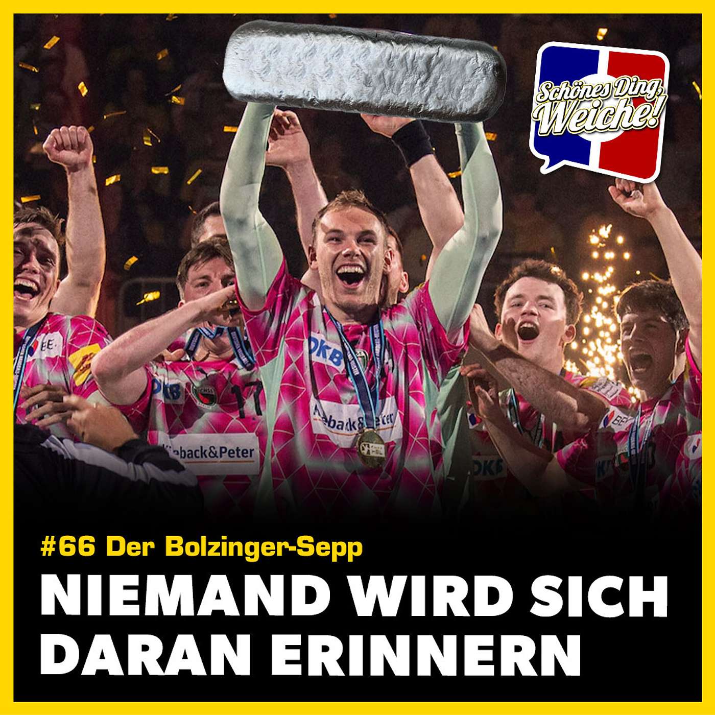 Episode 66 - Der Bolzinger-Sepp