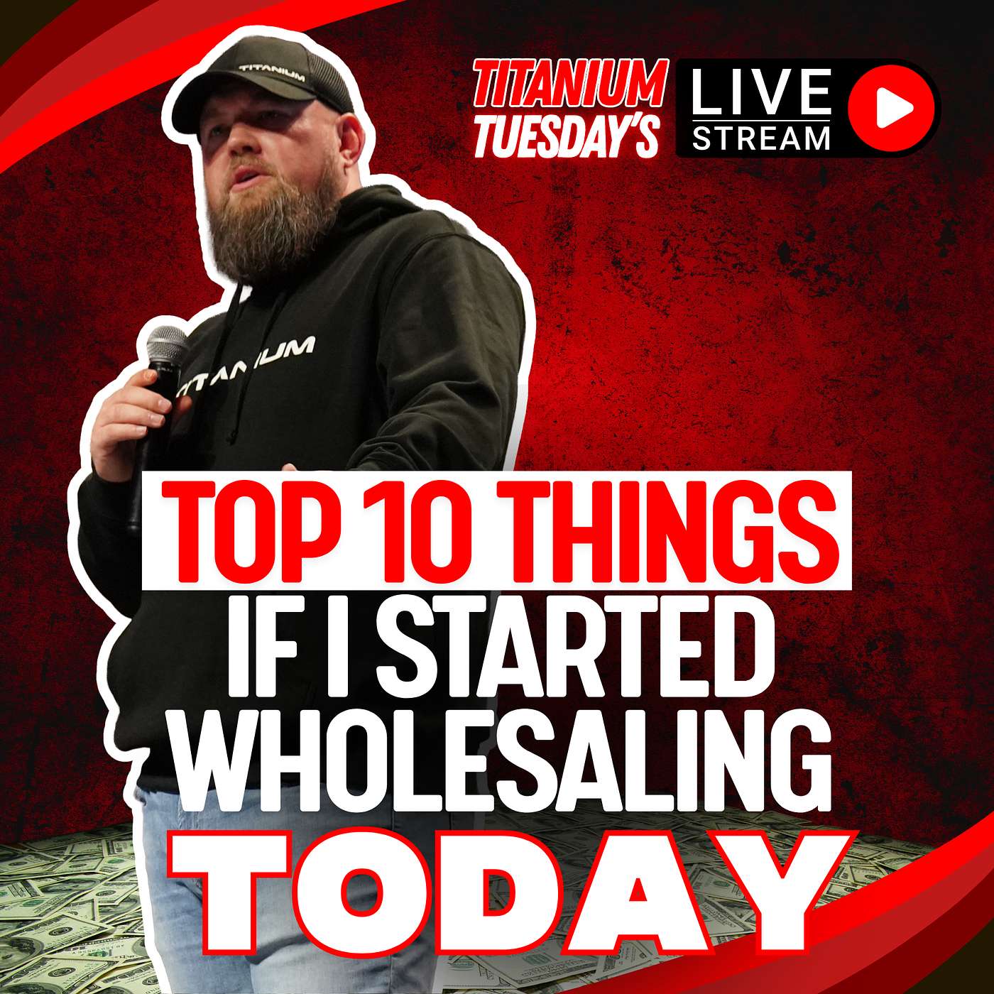Top 10 Things I Would Do If I Started Wholesaling Today