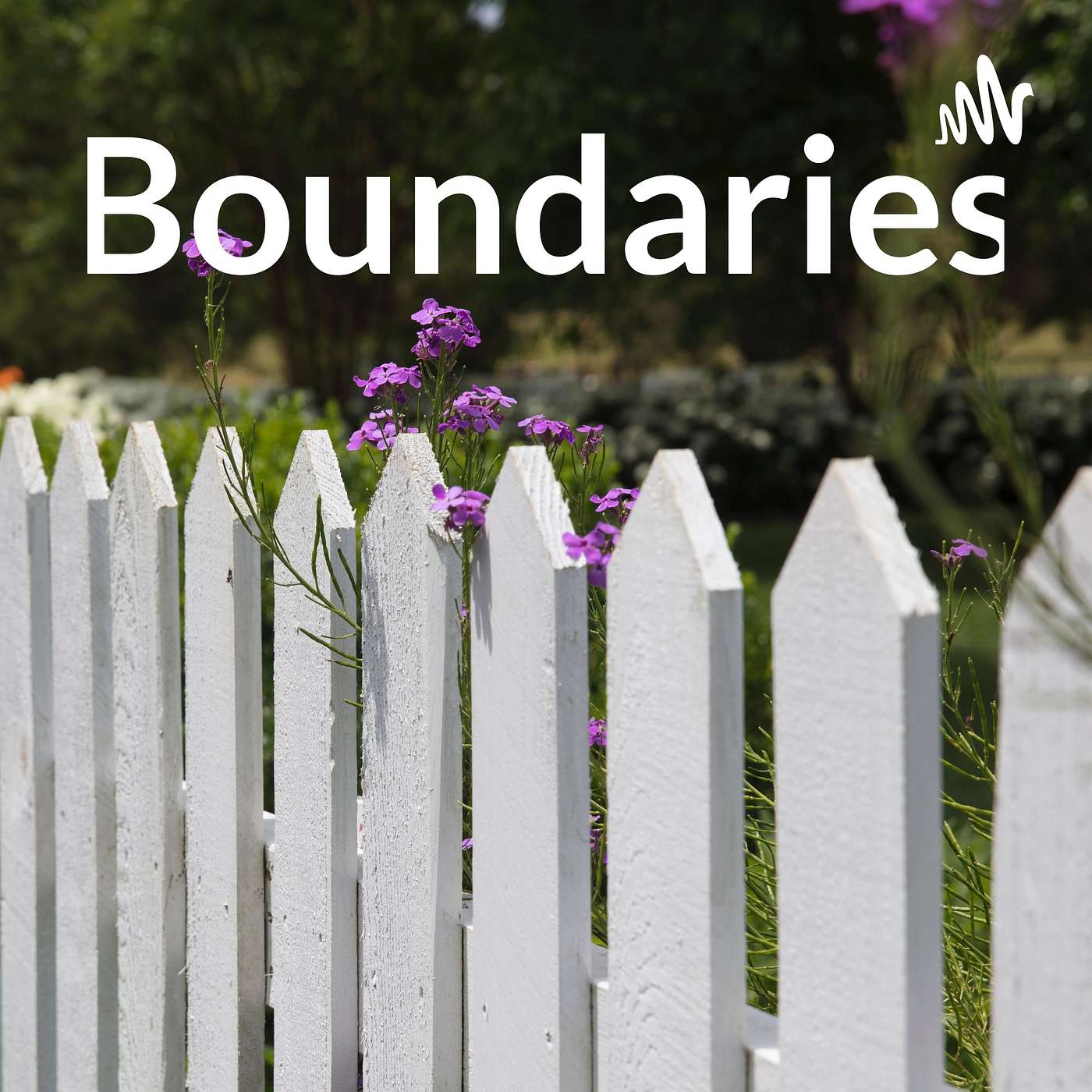 Boundaries - Session 2 - What is a Boundary?