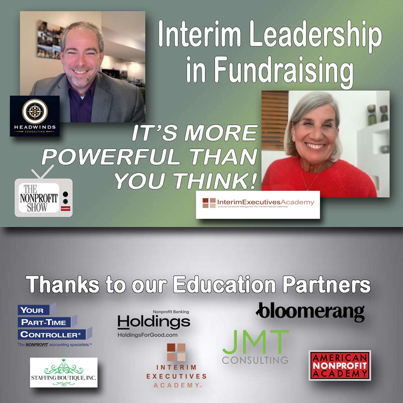 Interim Leadership in Fundraising Is More Powerful Than You Think! Interim Leadership in Fundraising Is More Powerful Than You Think!
