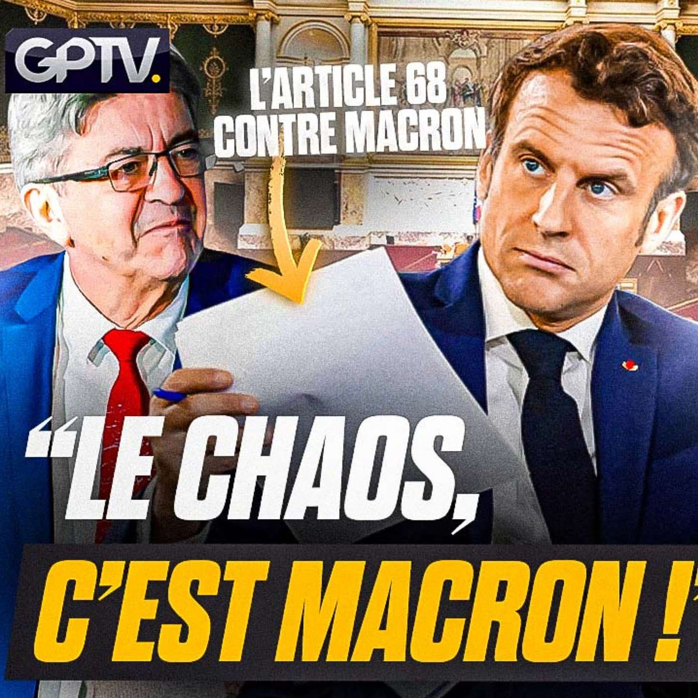 DÉMISSION OU DESTITUTION : MACRON BIENTÔT DOS AU MUR ! | GPTV