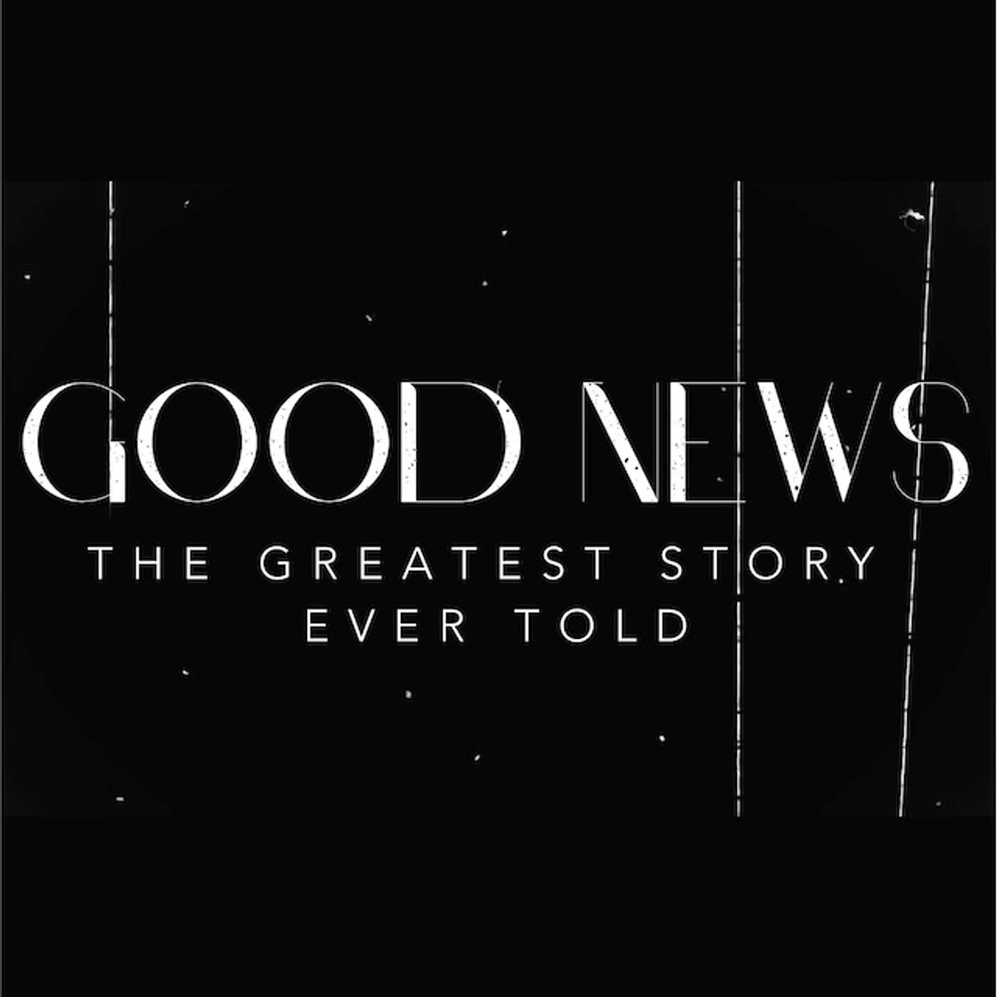 Good News: Creation, Created for Good episode artwork