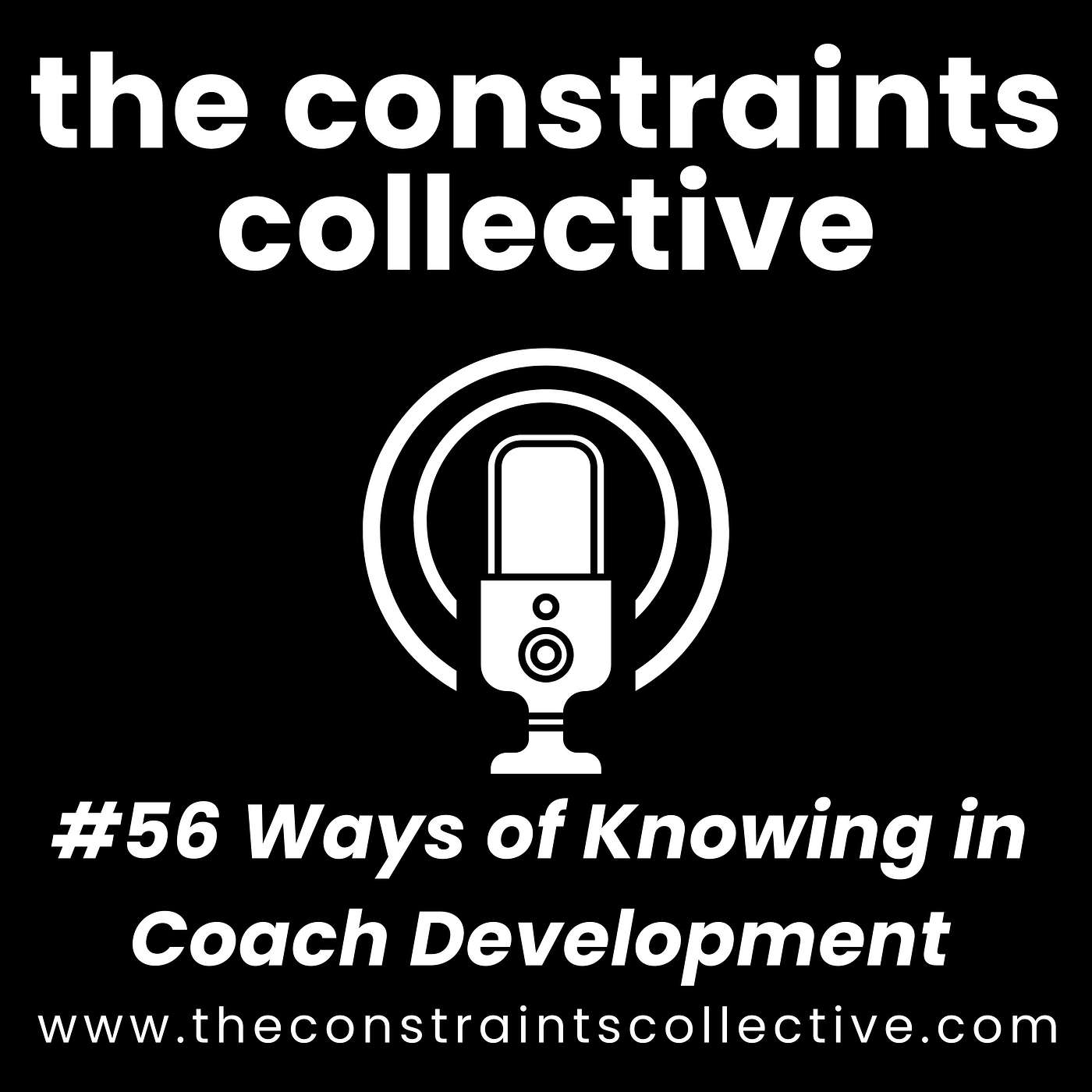 #56 Ways of Knowing in Coach Development
