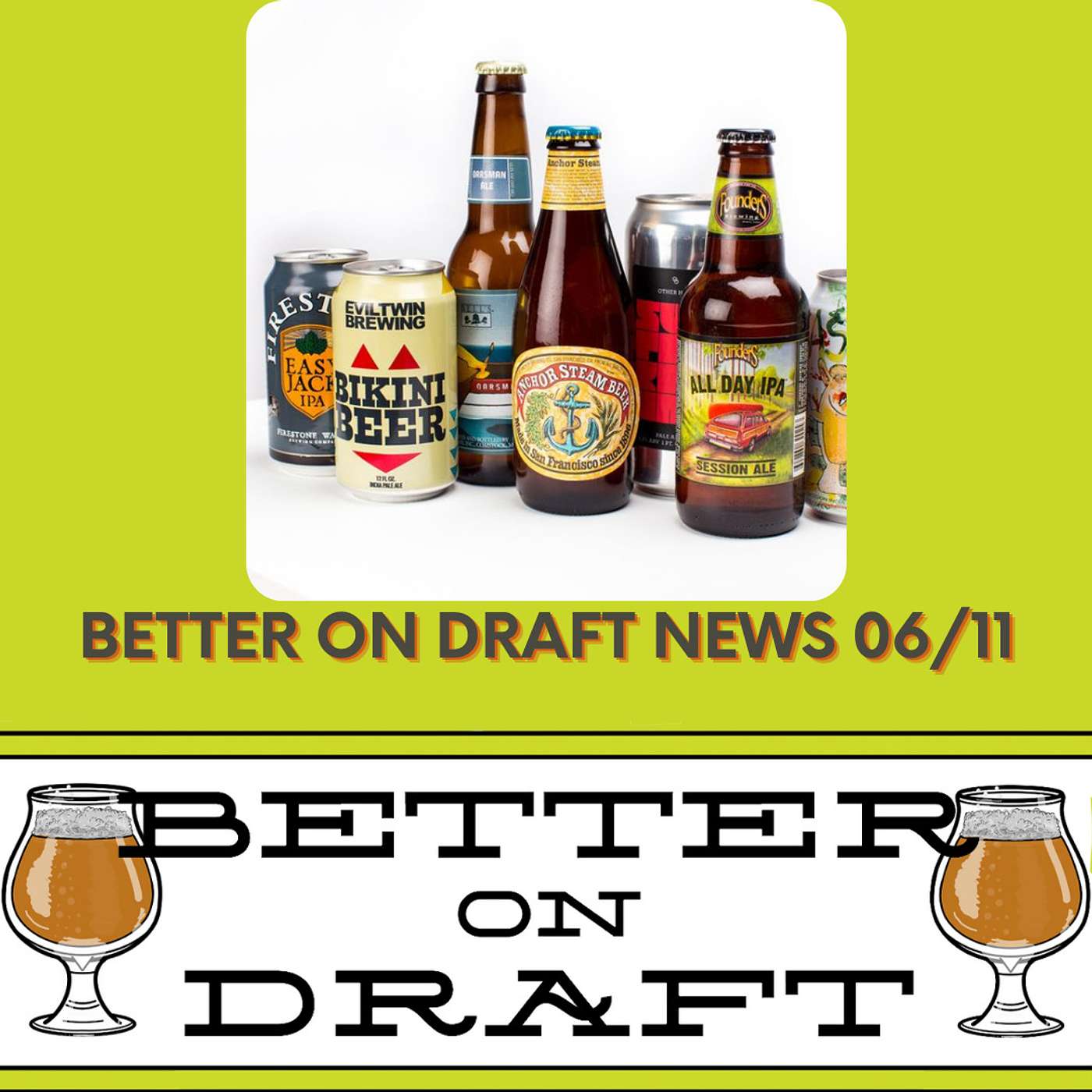 Craft Beer News (06/11/21) - Every Beer Is Session Beer