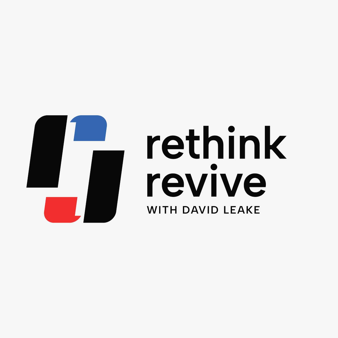 Rethink Revive with David Leake