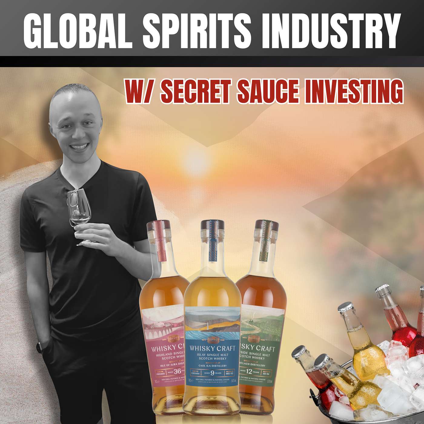 #52 | Bear, base & bull case for global spirits | Uncorked w/ Secret Sauce Investing