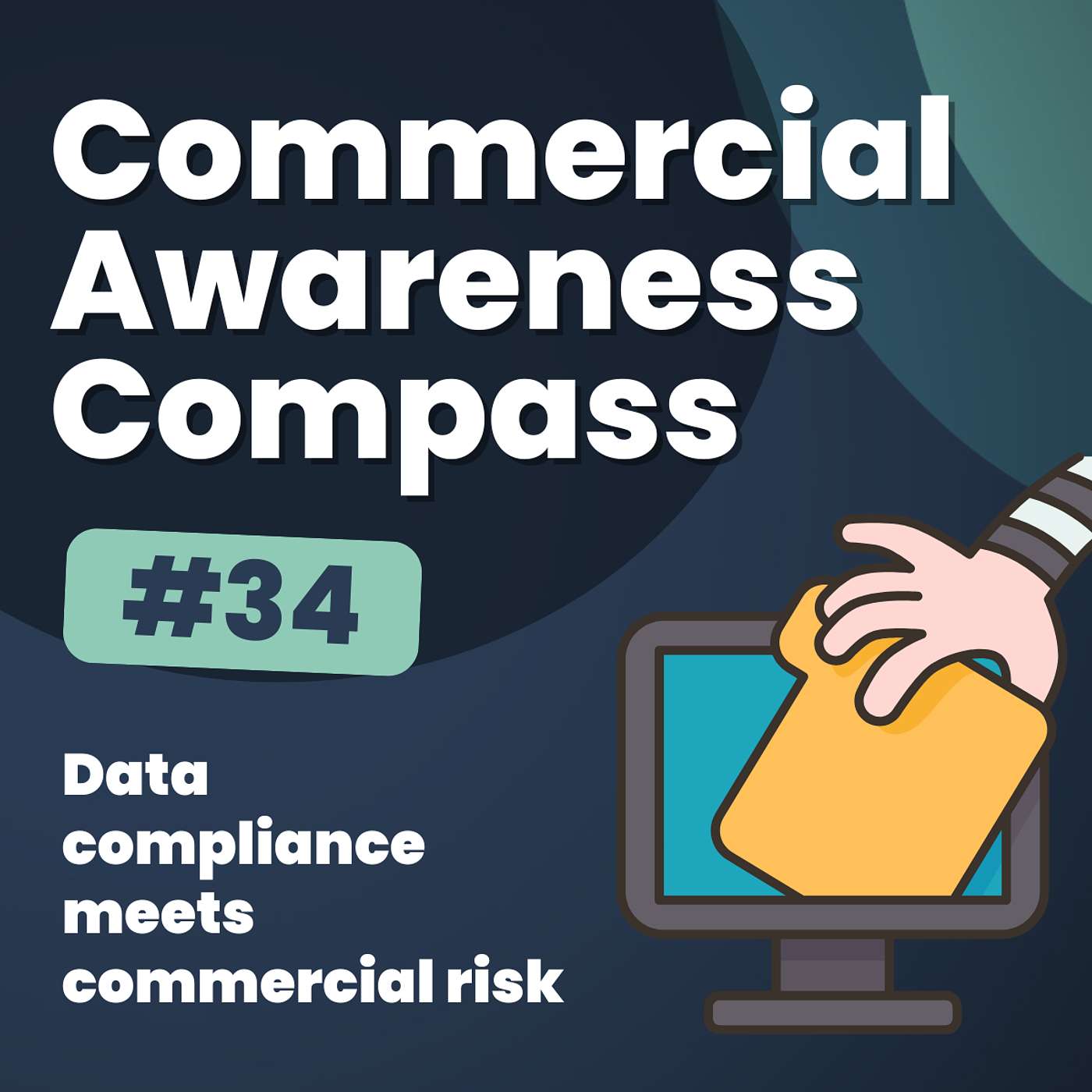 Data compliance meets commercial risk | Commercial Awareness Compass #34