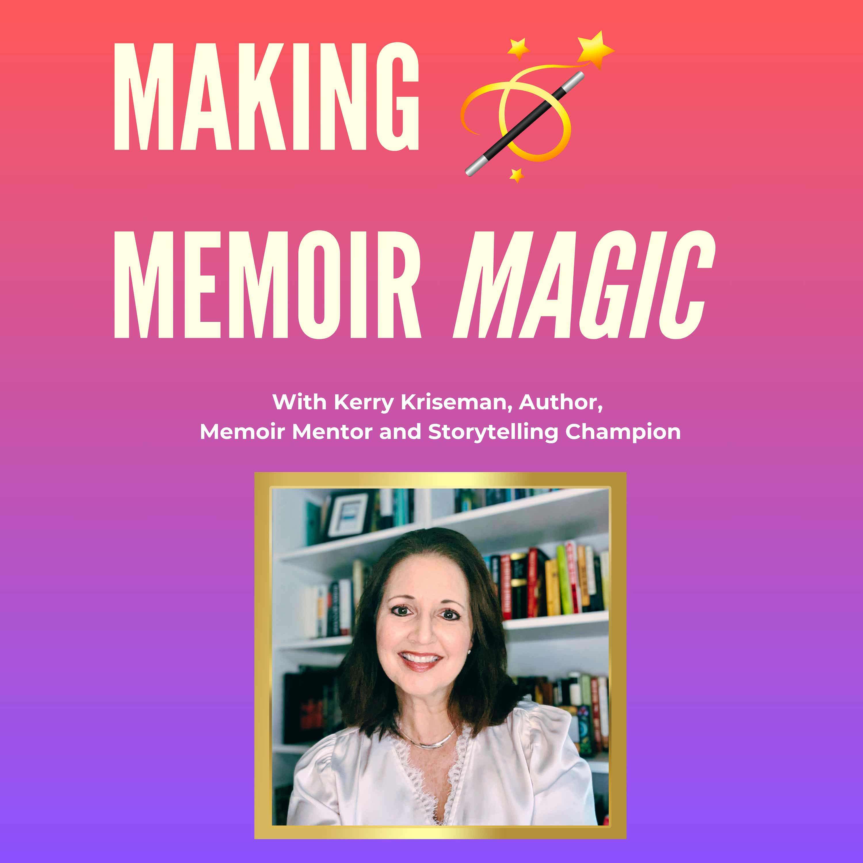 Making Memoir Magic