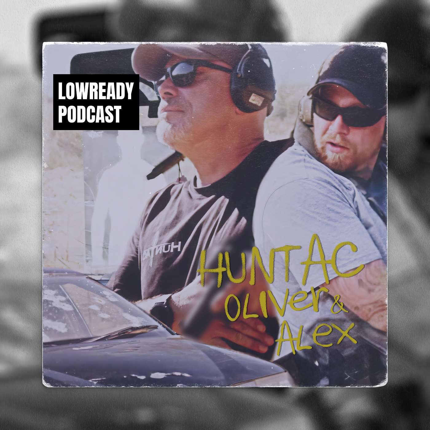 LOWREADY Podcast - Episode 1 - Moderne Schießausbildung mit Oliver und Alex von HunTac