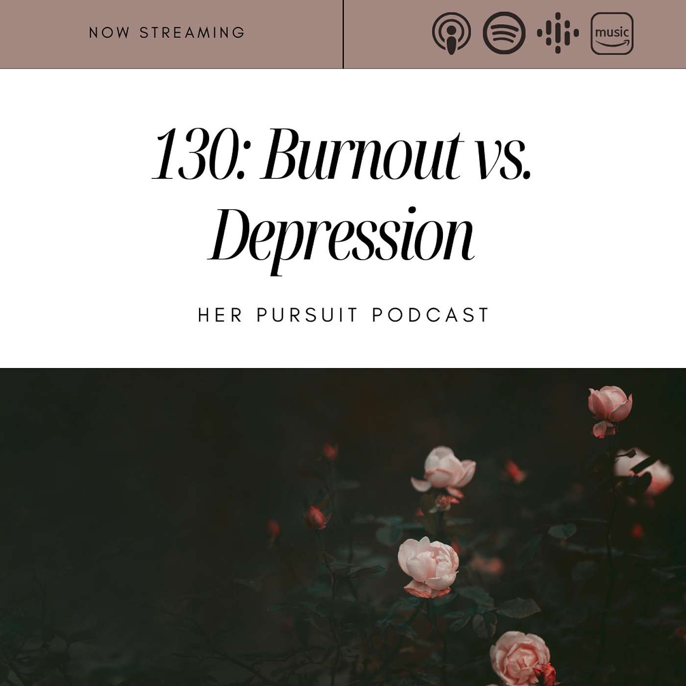 130: Burnout vs. Depression in Mom Life + My Burnout Assessment Results