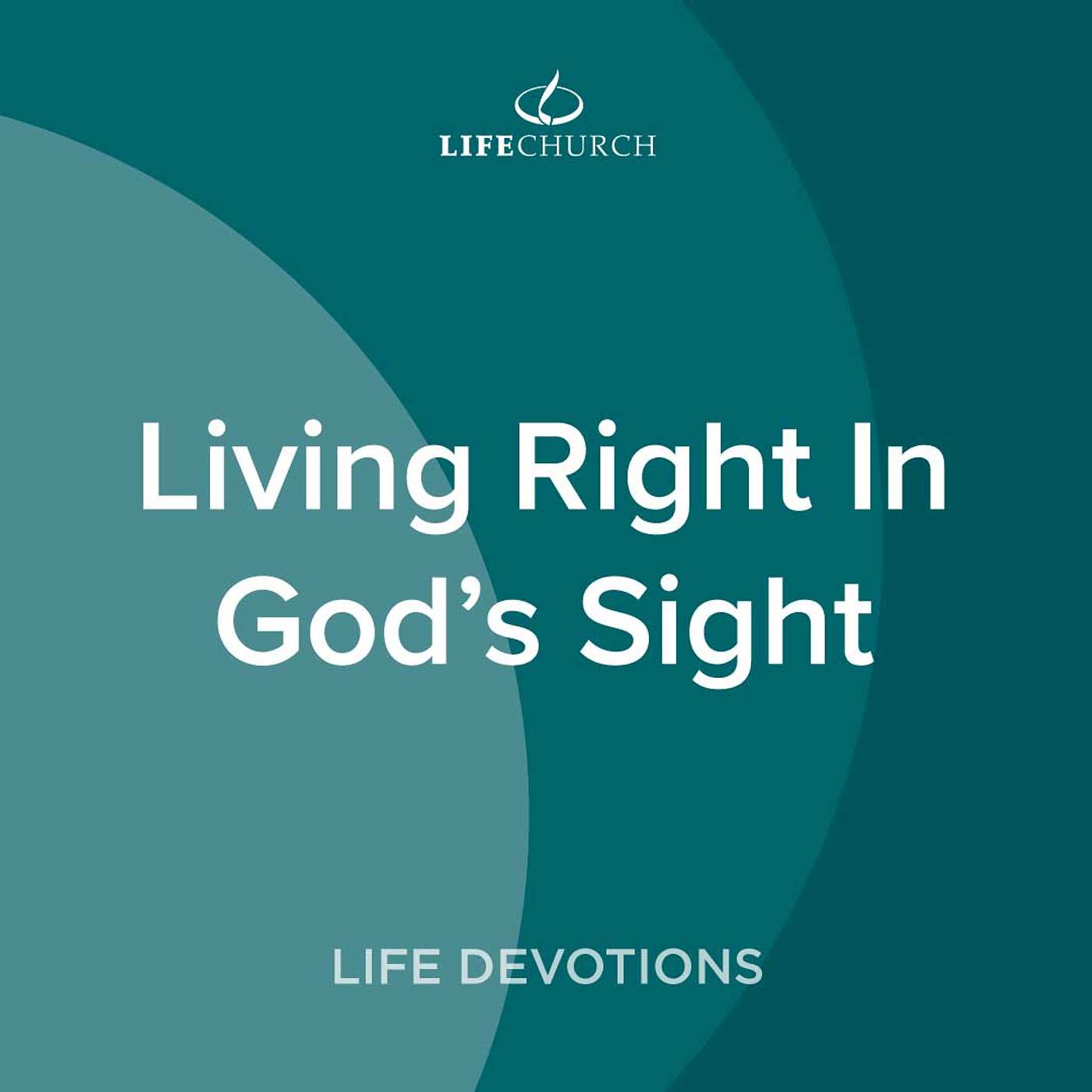 Living Right In God's Sight - 18.10.23