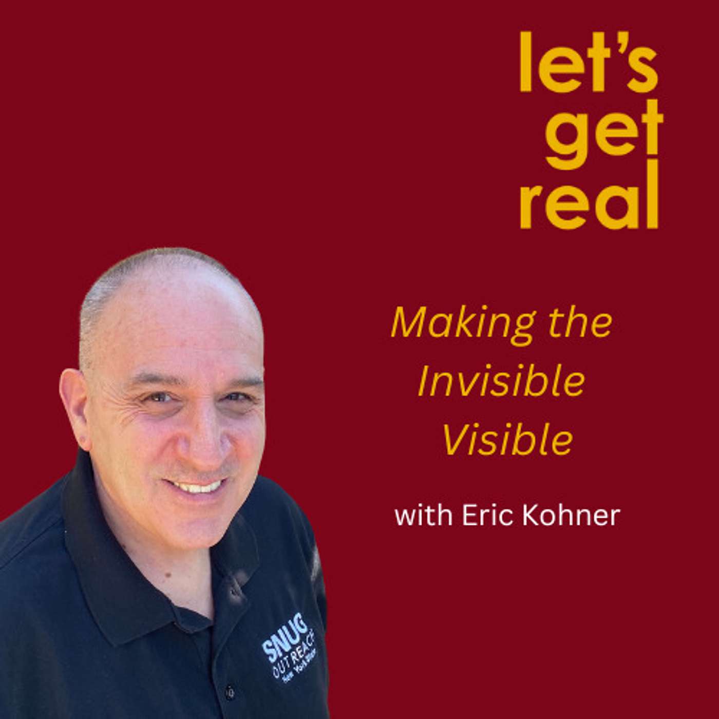 Making the Invisible Visible with Eric Kohner