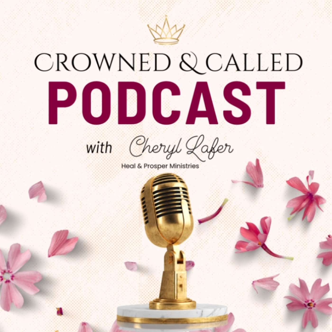 "Crowned & Called" with Cheryl Lafer — Trailer Premiere episode artwork