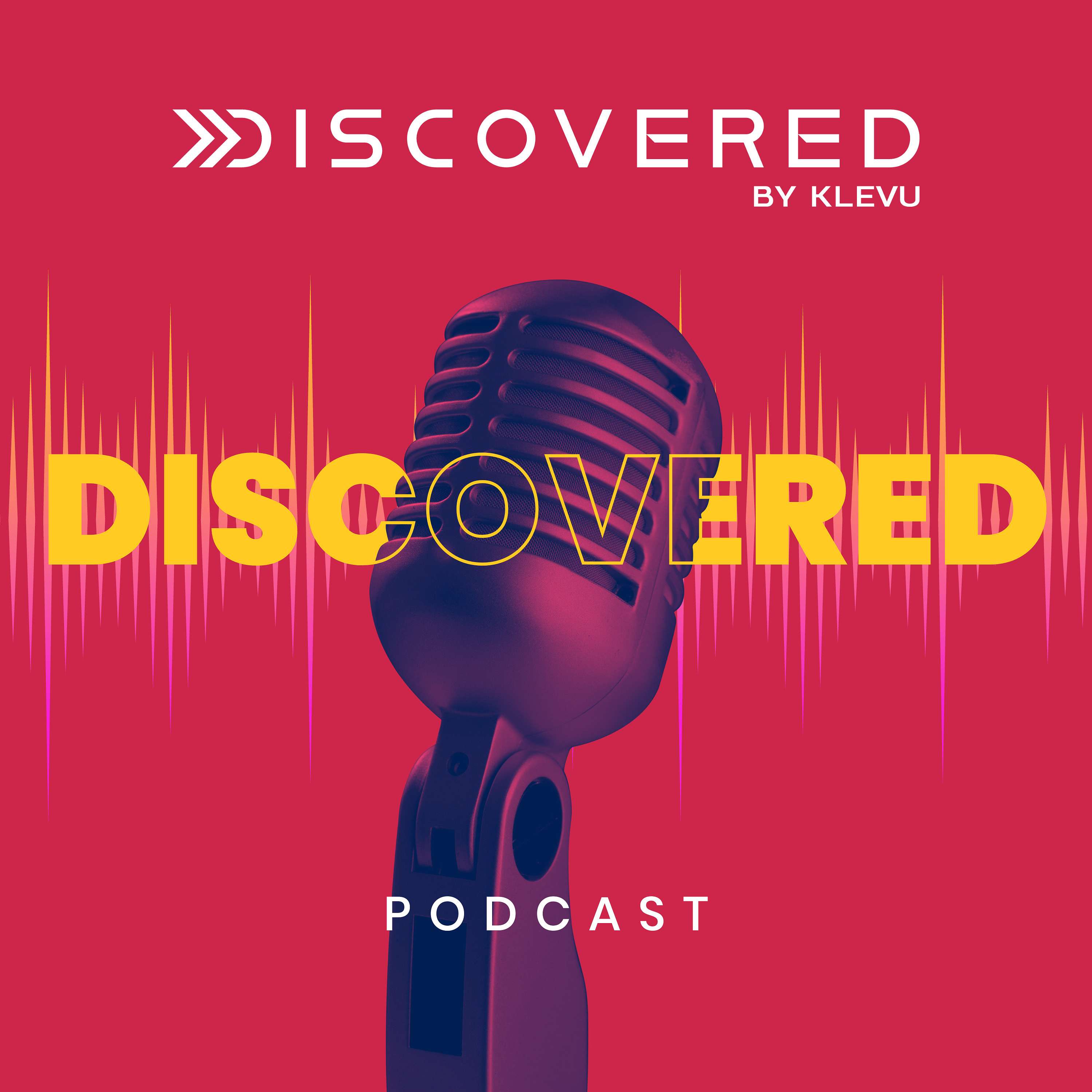 DISCOVERED Podcast