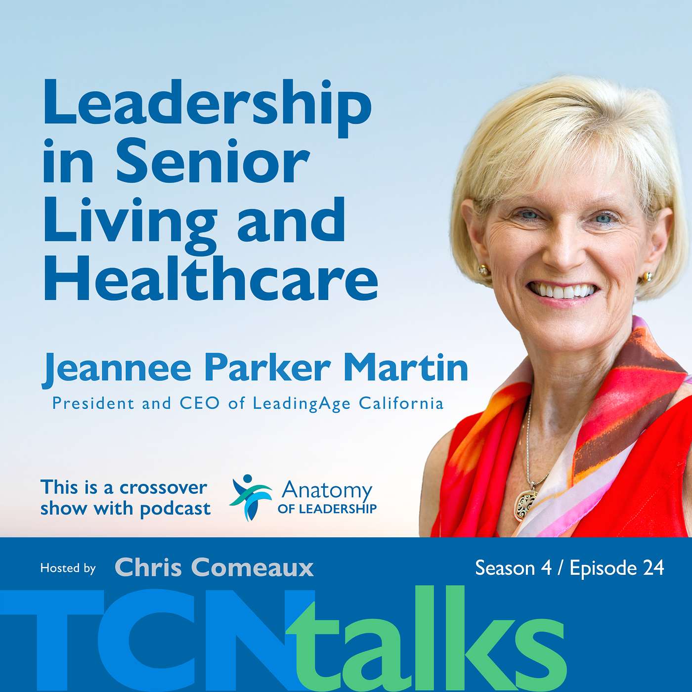 Leadership in Senior Living and Healthcare with Jeannee Parker Martin