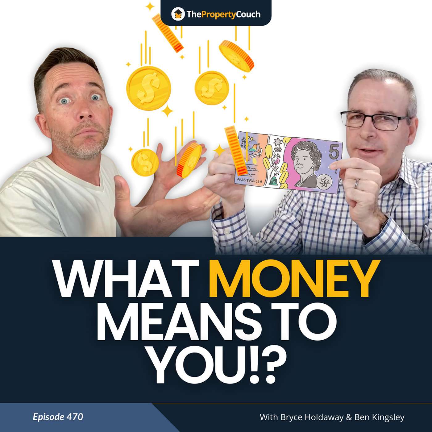 470 | What Money Means to YOU!