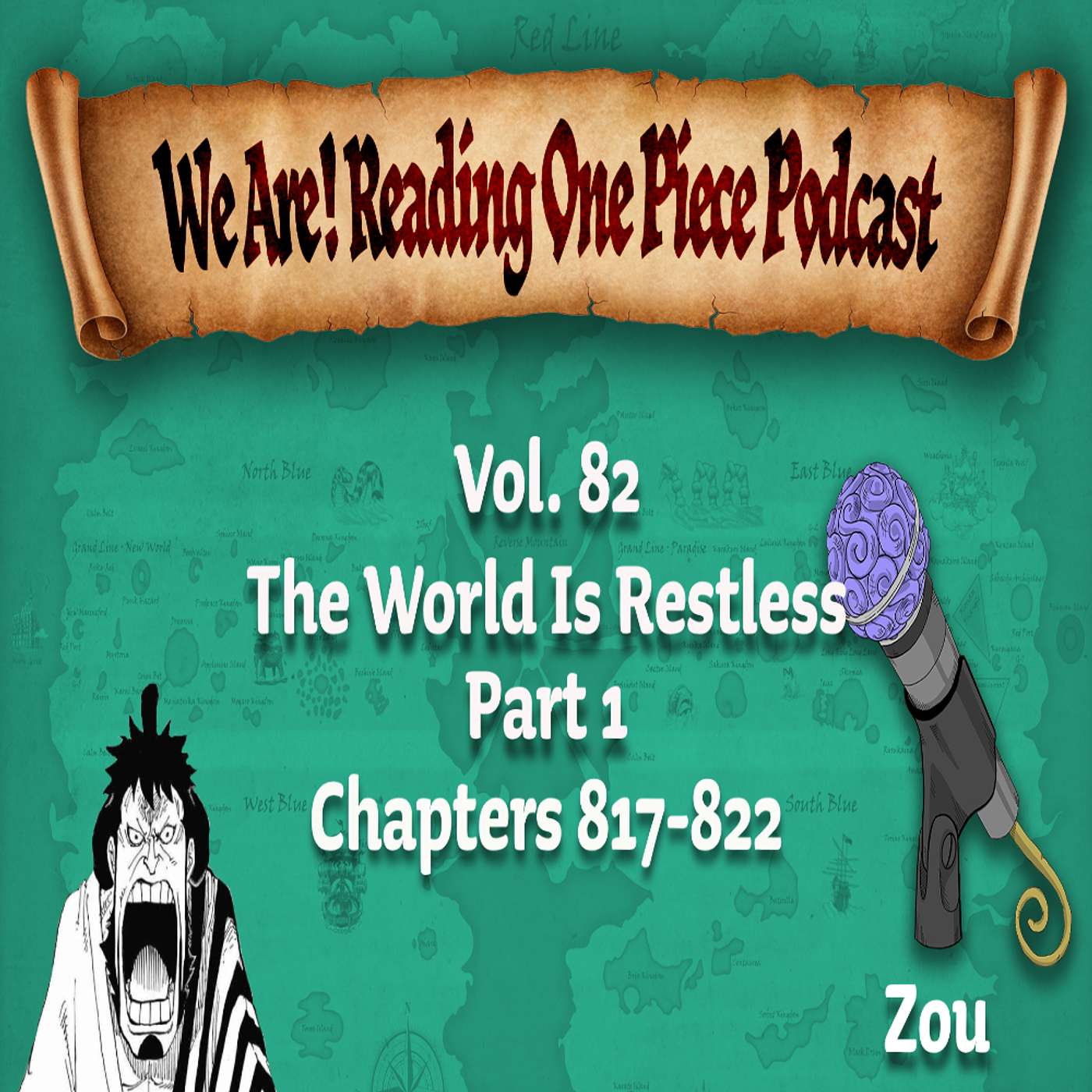 We Are! Reading One Piece Podcast Episode 110: Volume 82 – The World Is Restless Part 1 episode artwork