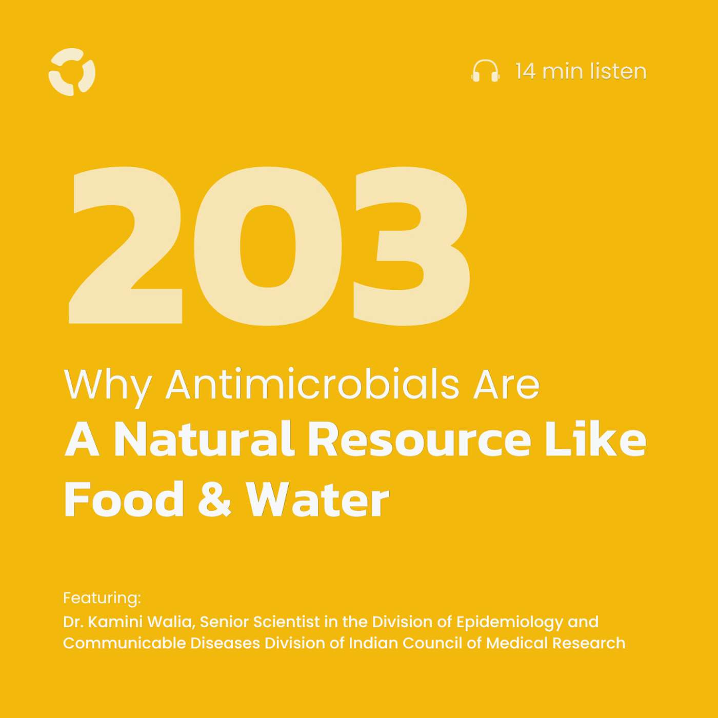 Why Antimicrobials Are A Natural Resource Like Food & Water | ft. Dr. Kamini Walia