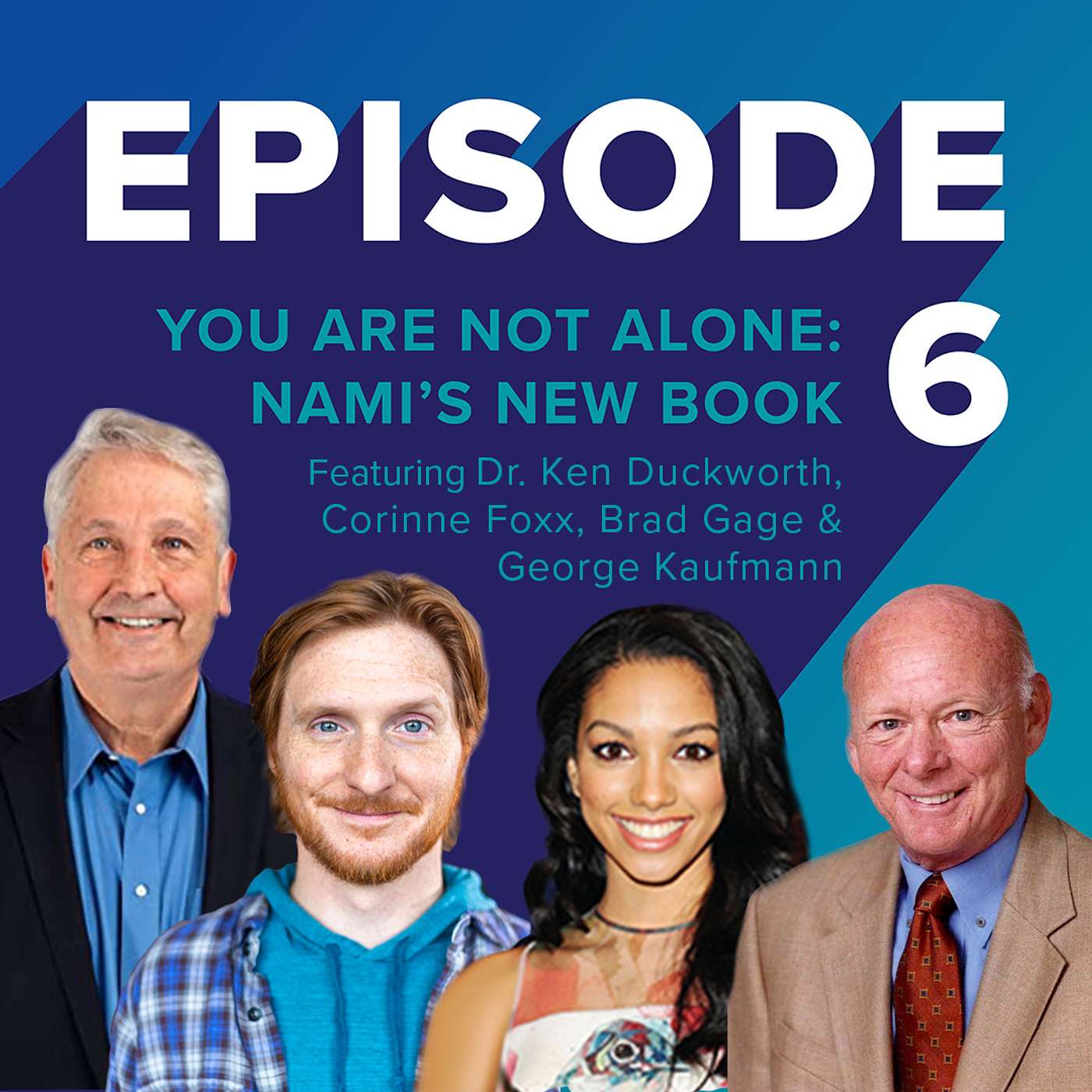 You Are Not Alone: NAMI’s New Book – Episode 6