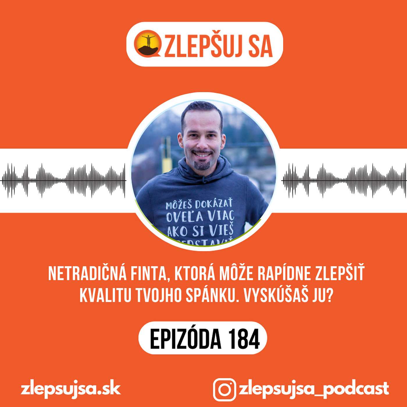 184. Netradičná finta, ktorá môže rapídne zlepšiť kvalitu tvojho spánku. Vyskúšaš ju? episode artwork