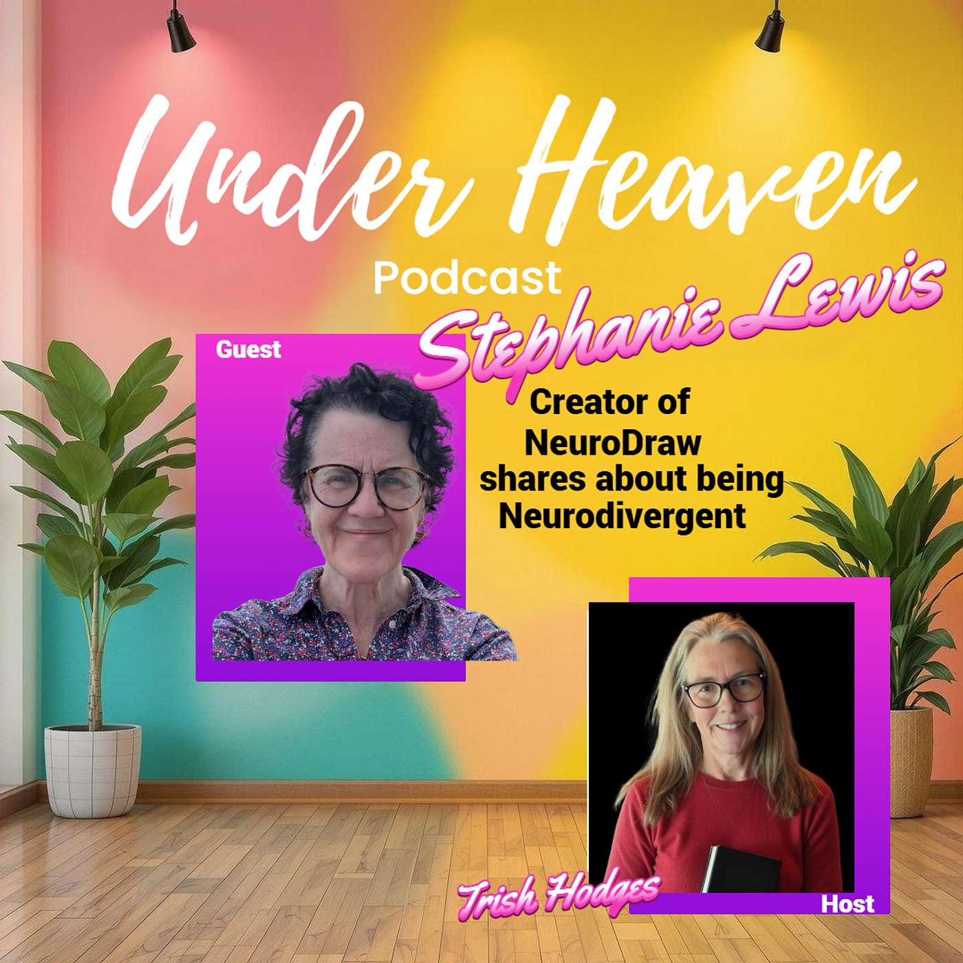 Under Heaven Podcast: Stephanie Lewis - What is Neurodivergence?