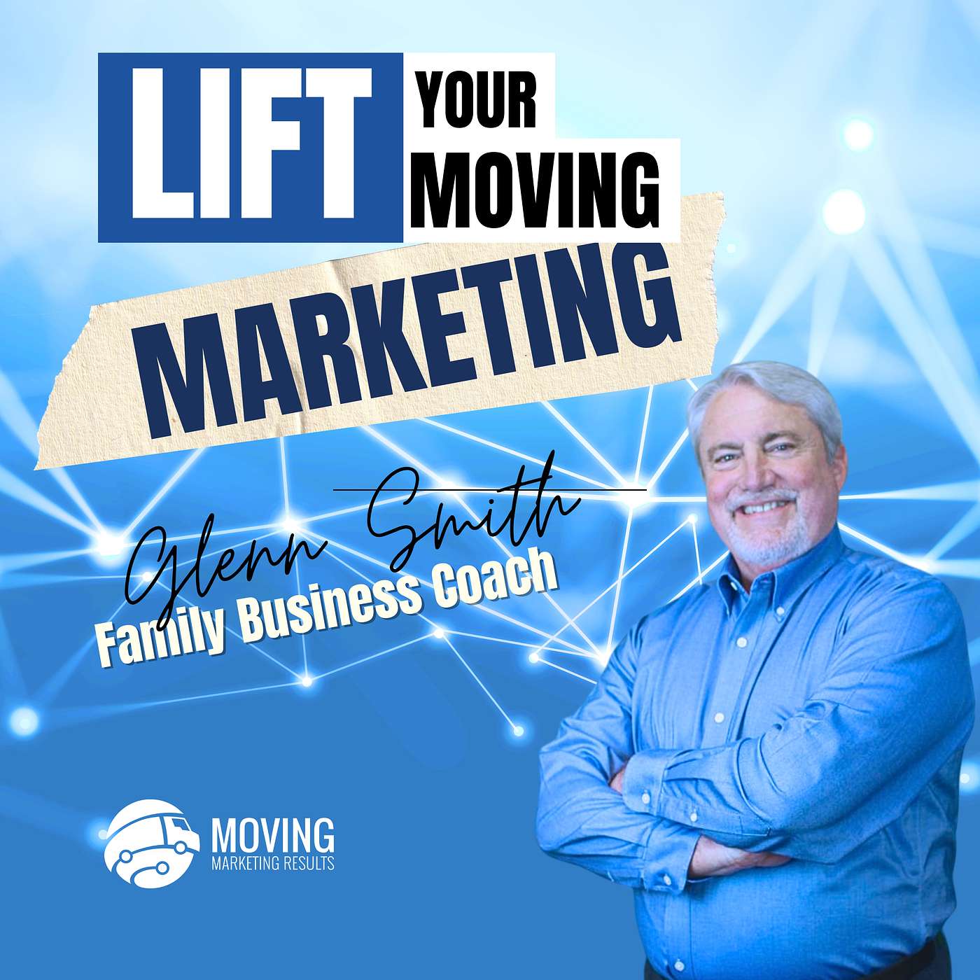 #32 Family-Owned Success For Building a Stronger Moving Business
