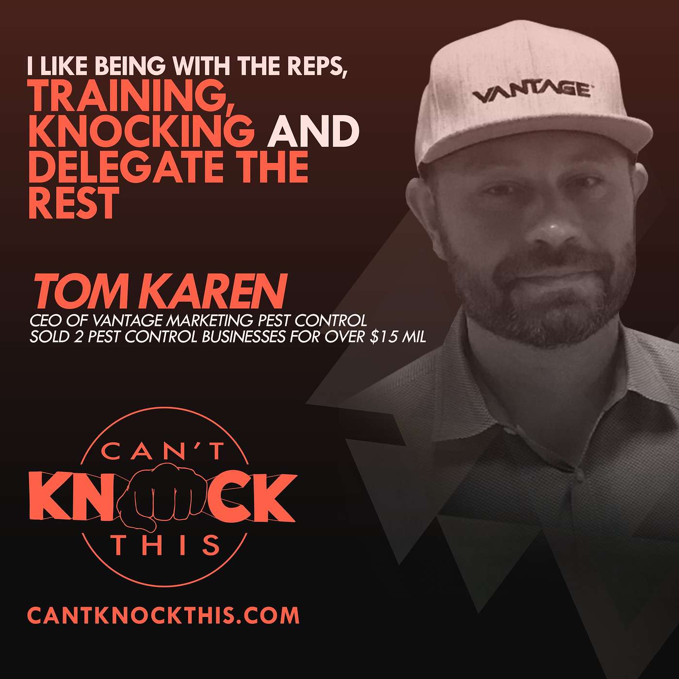 Tom Karen - CEO of Vantage Marketing - 500 Active Reps - On Pace for 80k accounts