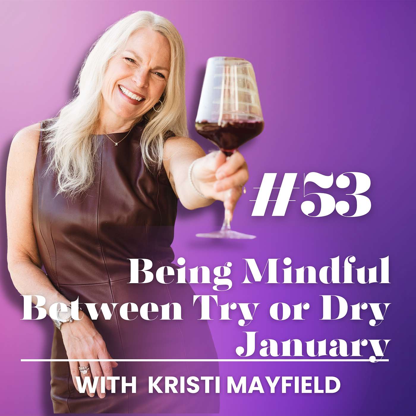 Choosing Your Path From Dry January, Try January, and Mindful Wine Habits