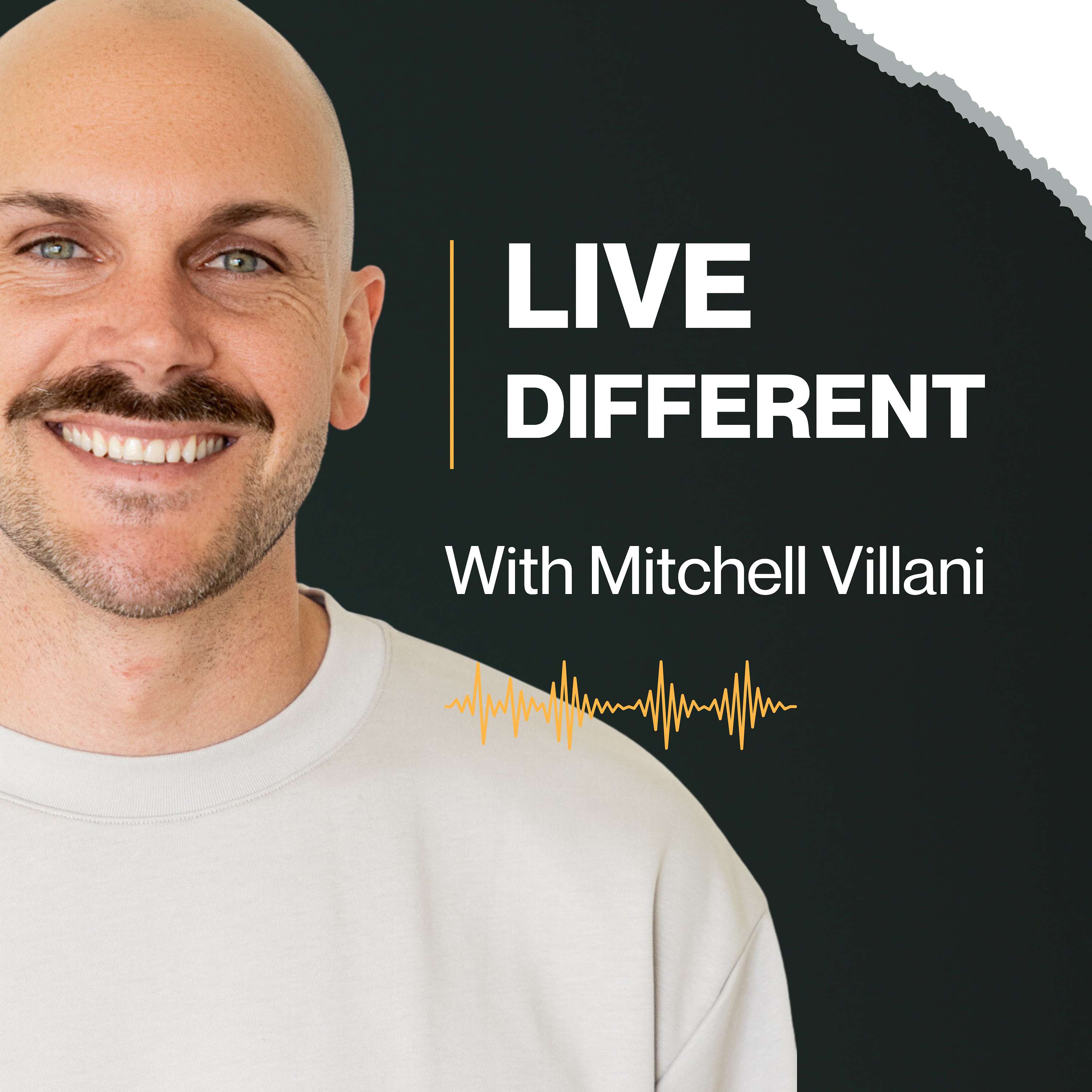 Live Different With Mitchell Villani