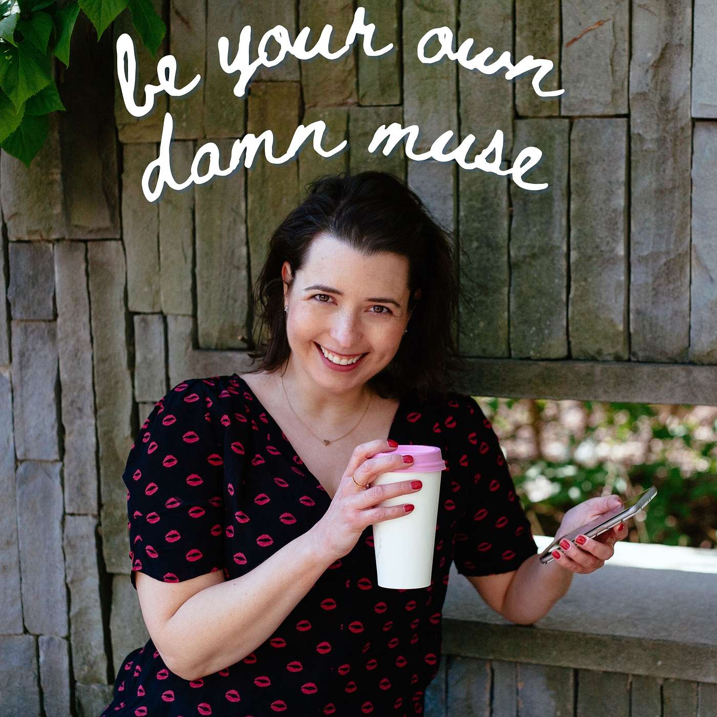 Be Your Own Damn Muse