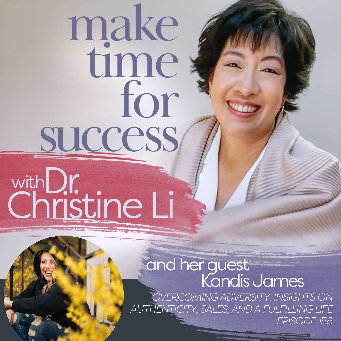 Make Time for Success with Dr. Christine Li