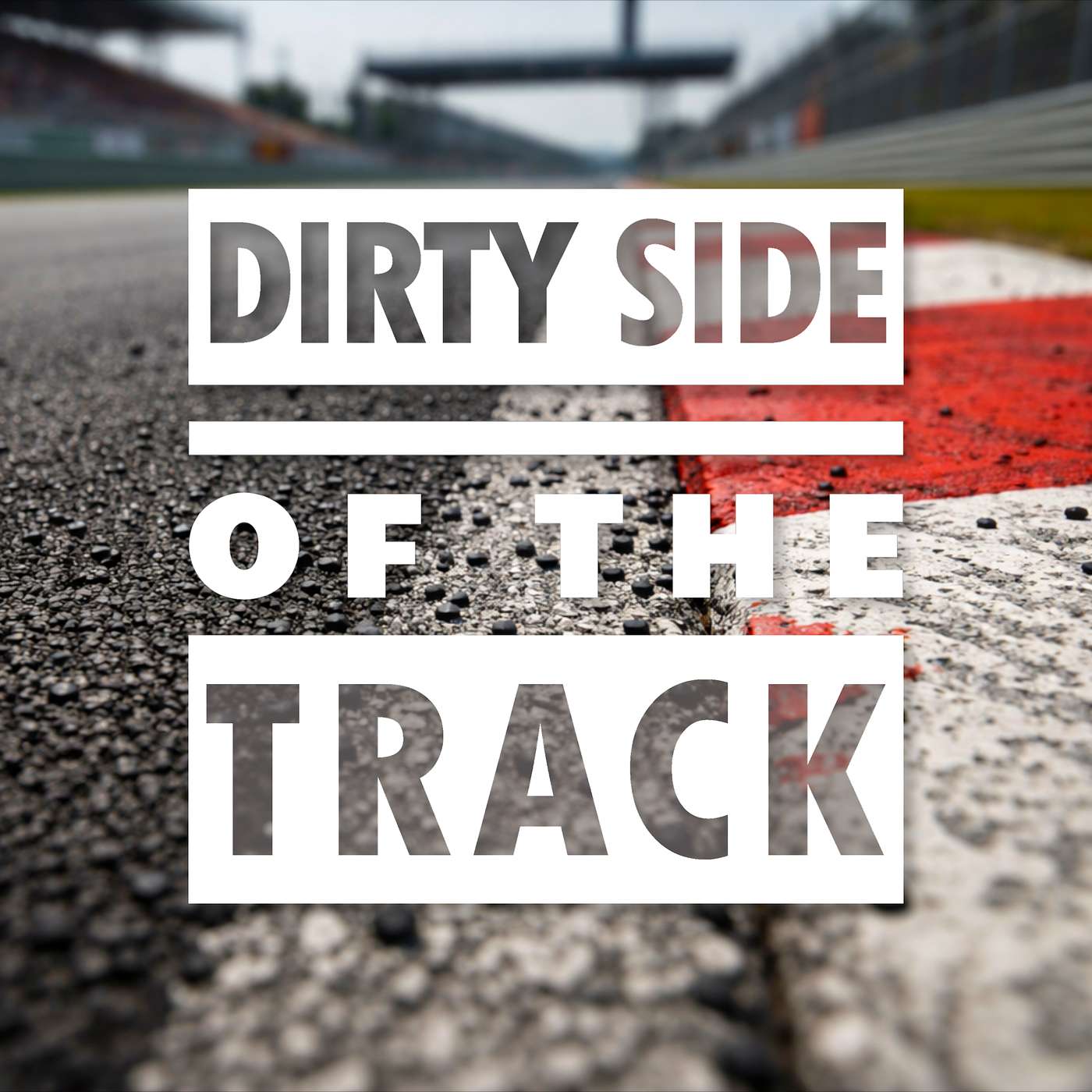 Dirty Side of the Track