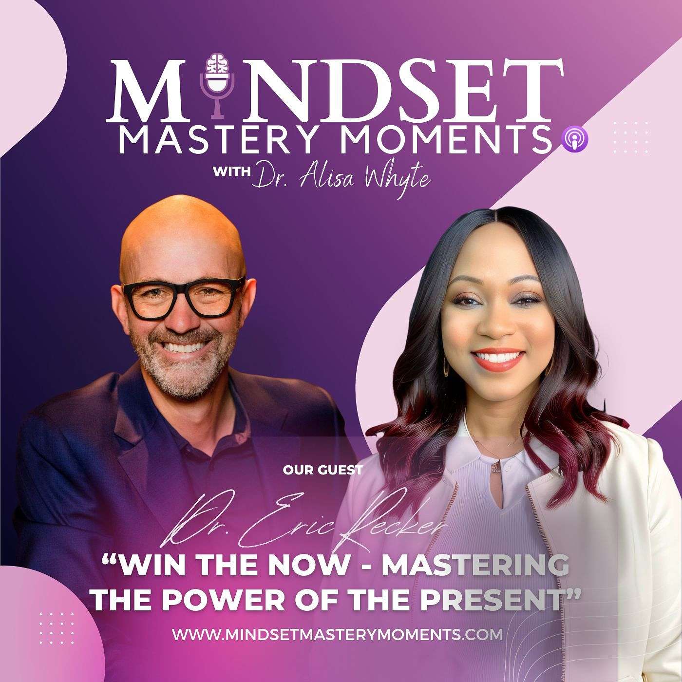 Mindset Mastery Moments with Dr. Alisa Whyte