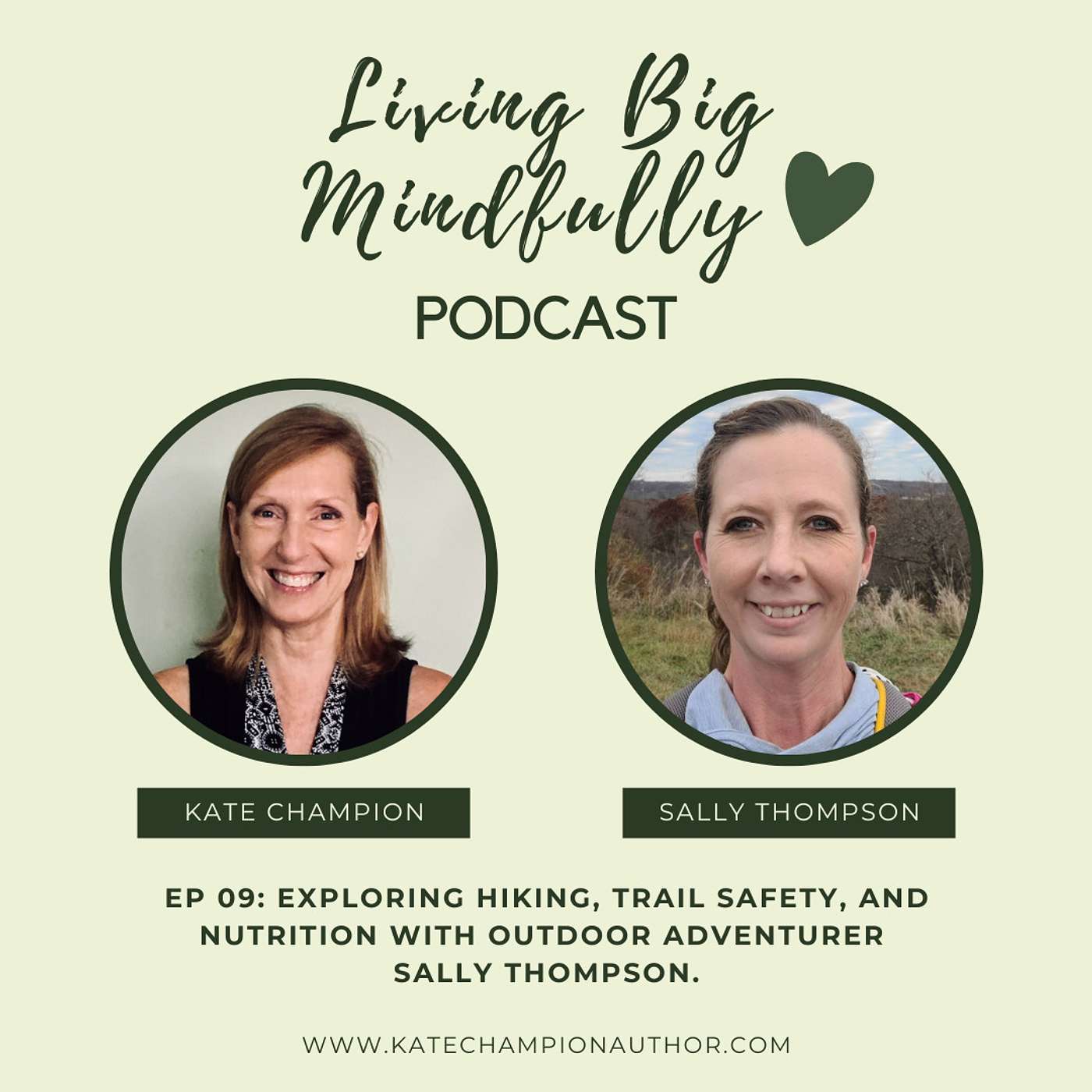 Ep 09: Exploring hiking, trail safety, and nutrition with outdoor adventurer Sally Thompson.