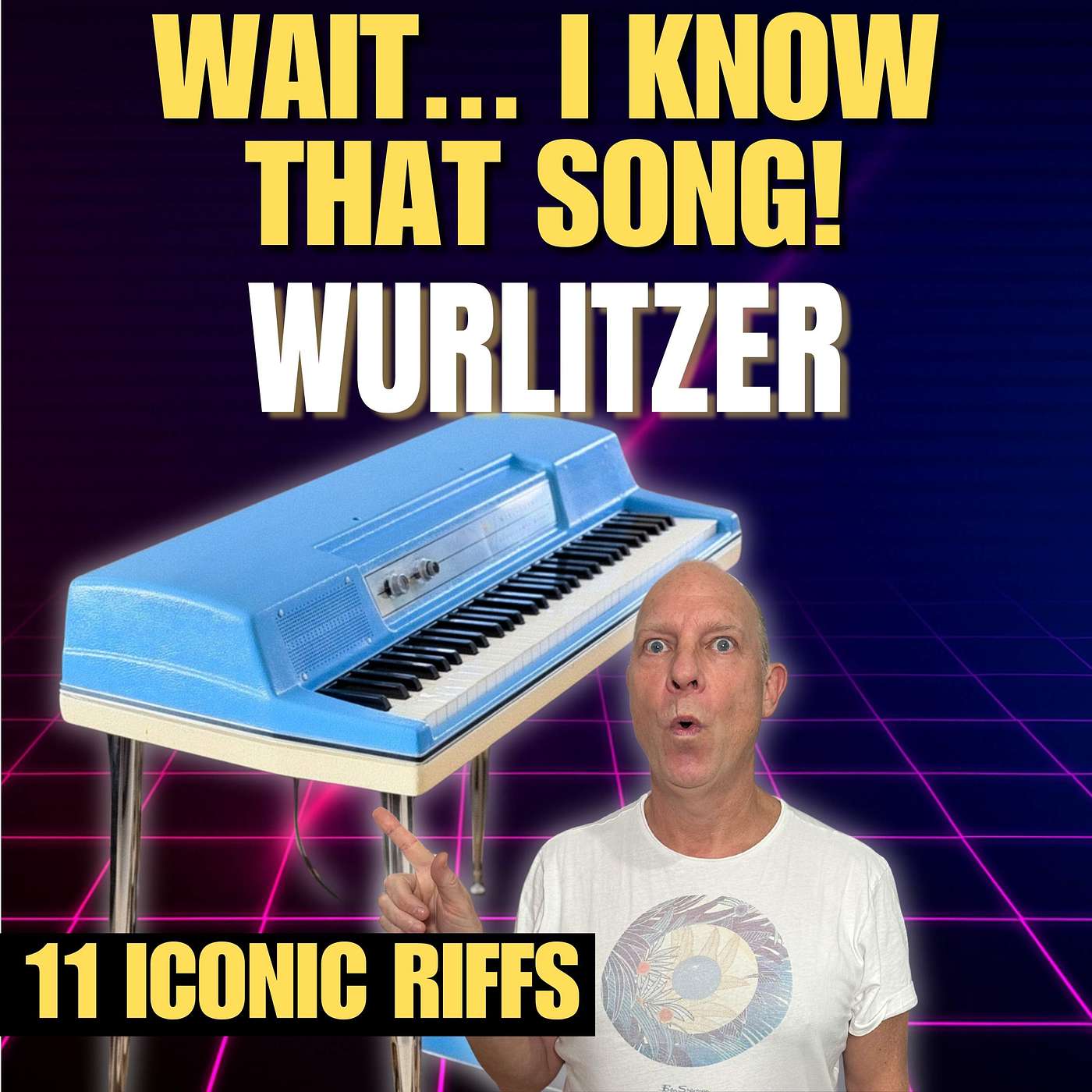 Wurlitzer Piano – 11 Iconic Riffs You Know (But Didn’t Know Were Wurly) episode artwork