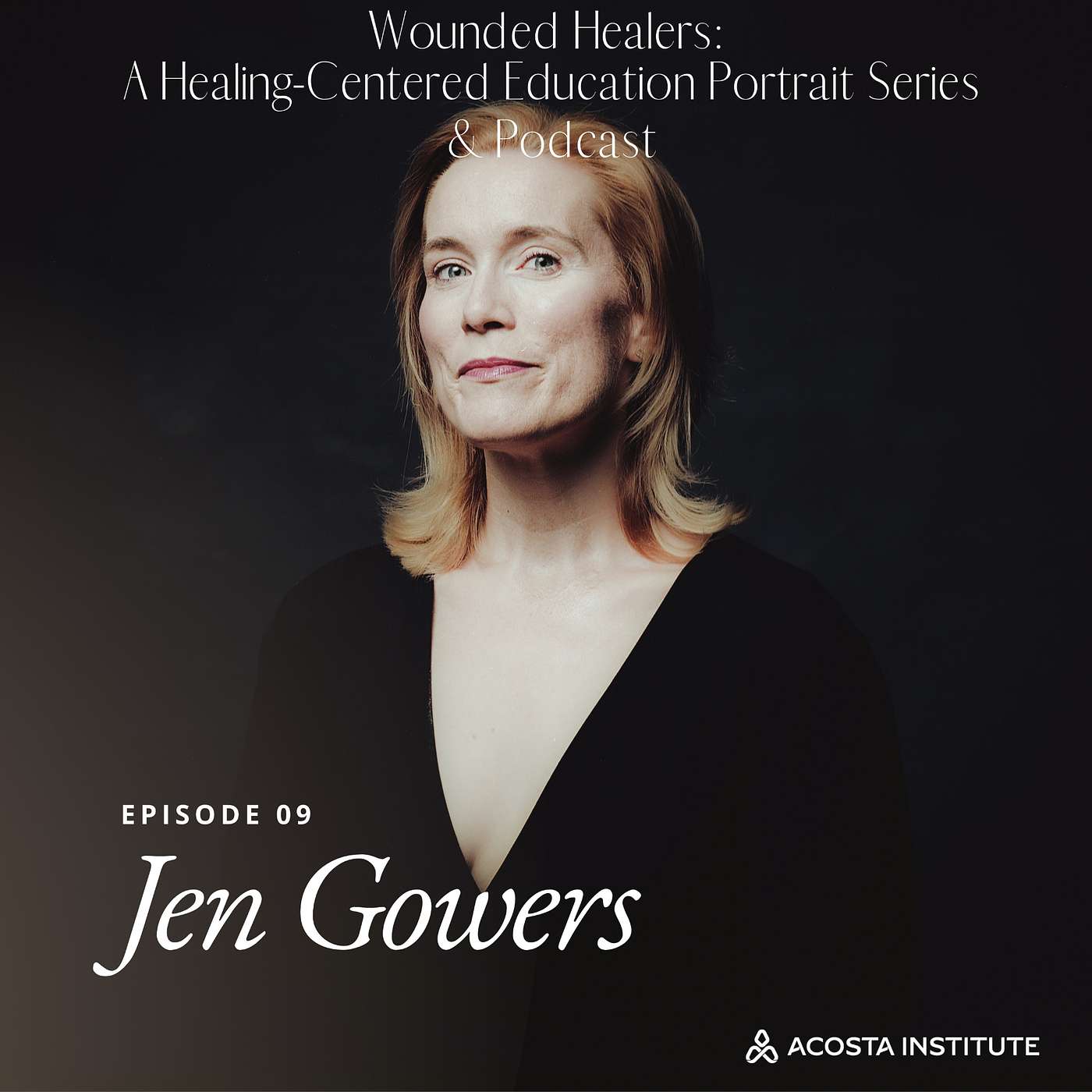 S2 Ep 9: Wounded Healing with Jen Gowers