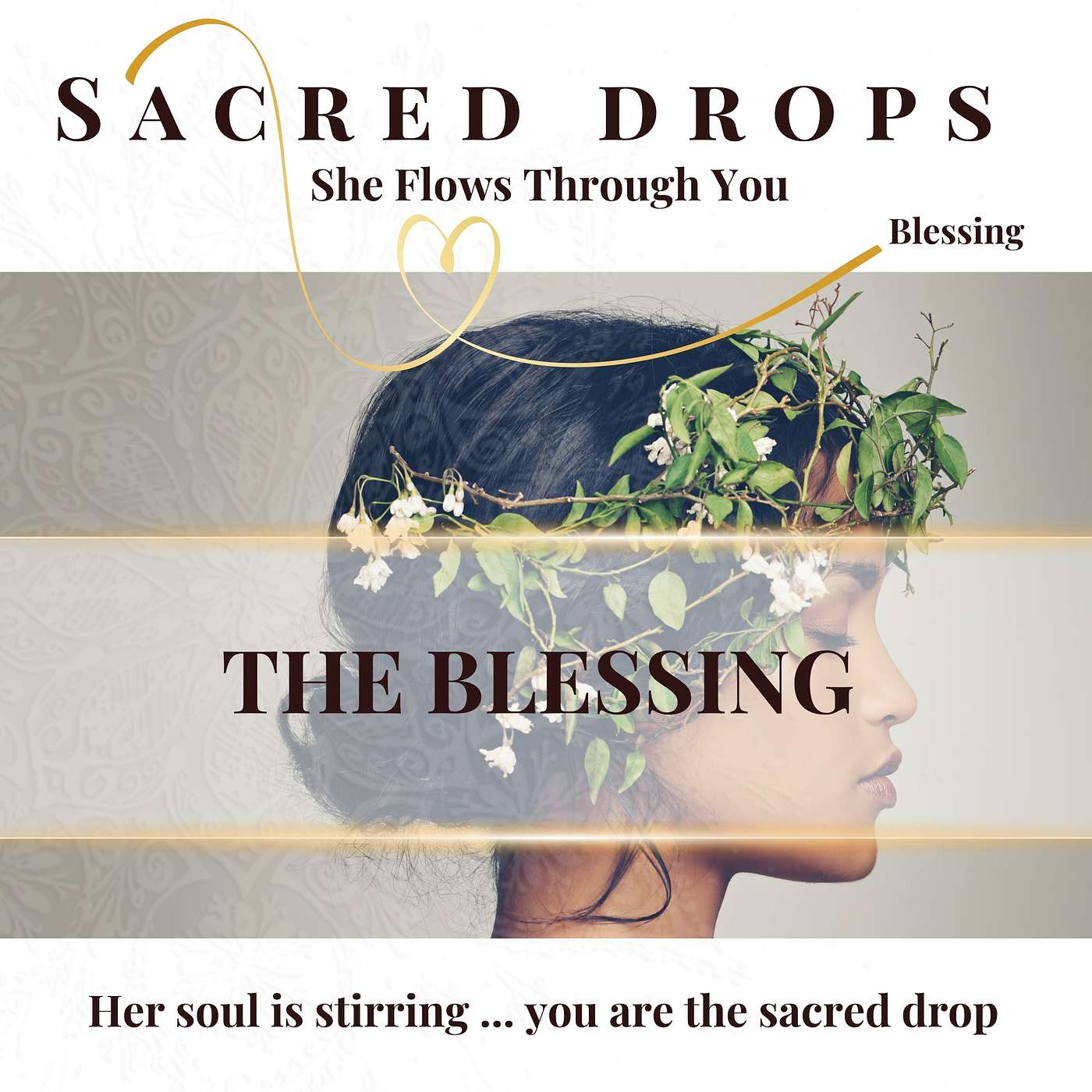 Sacred Drops Blessing