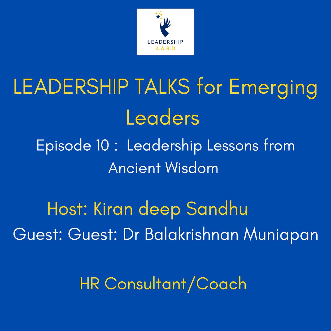Episode 10: Leadership Lessons from Ancient Wisdom