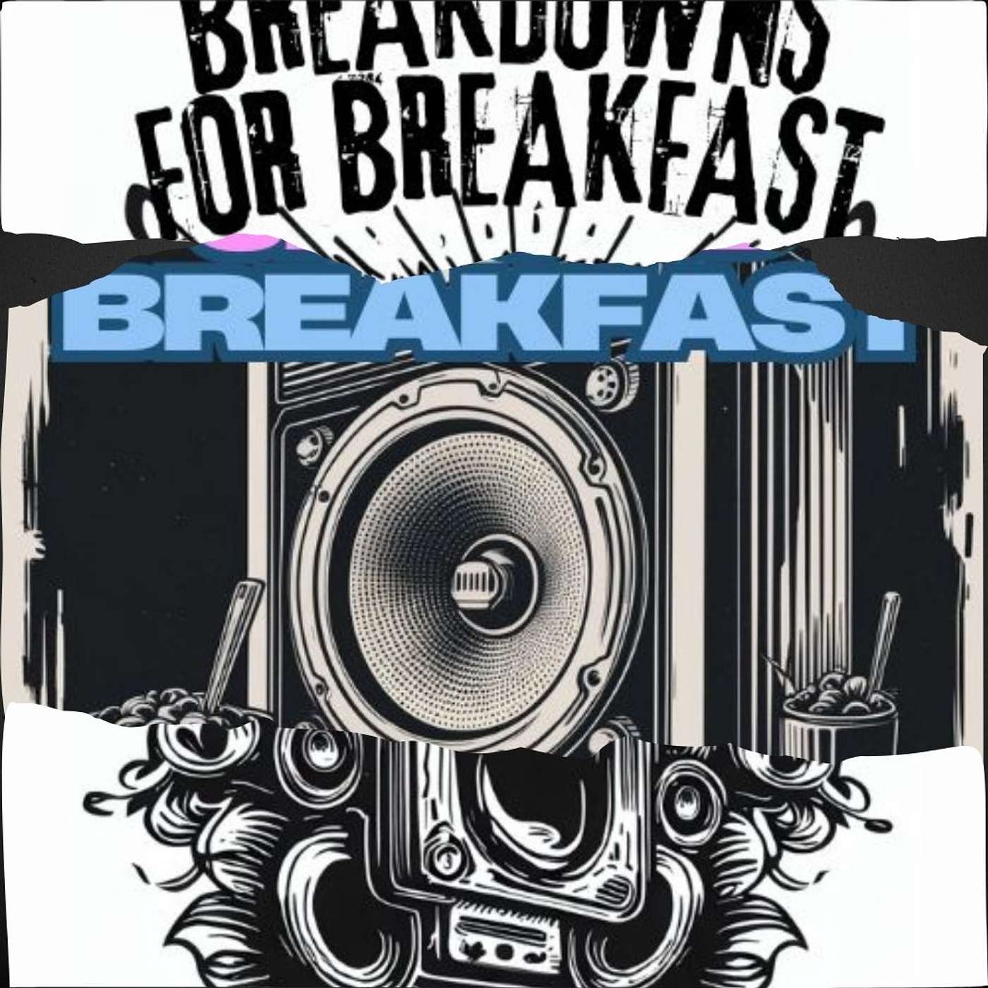 Breakdowns For Second Breakfast FOB or SOB Breakdowns For Second Breakfast FOB or SOB