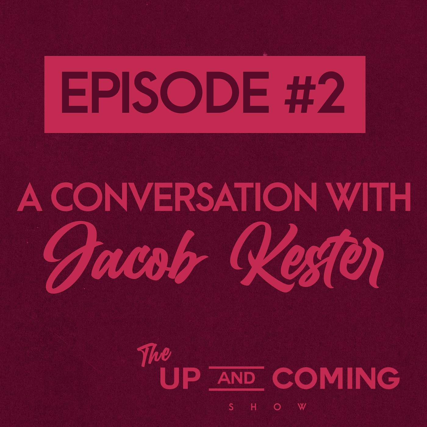 Episode #2 - Jacob Kester (Sports / Basketball / Coaching)