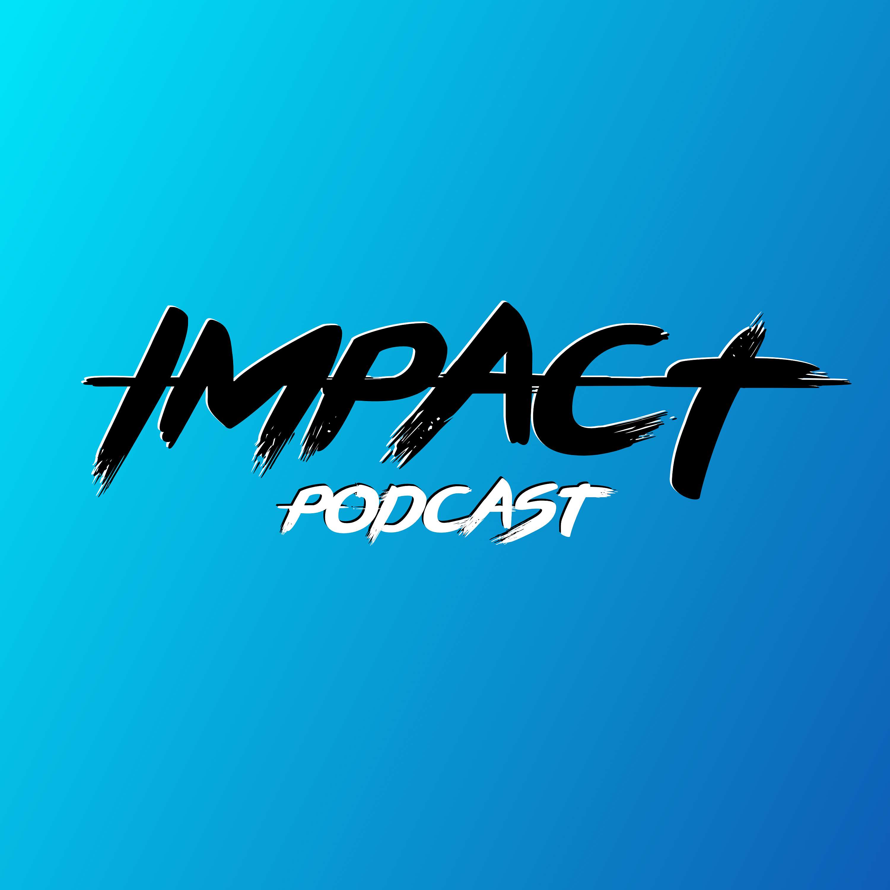 IMPACT Podcast