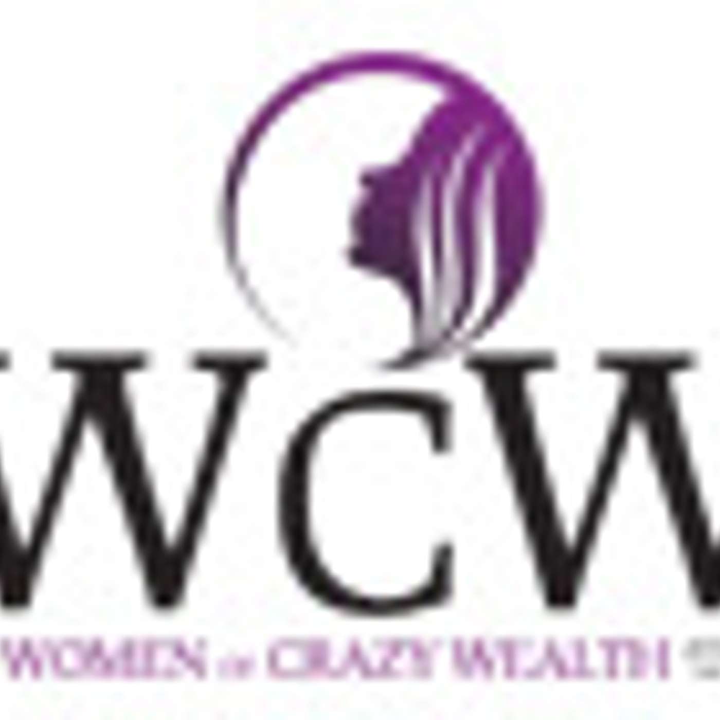 Women of Crazy Wealth's Podcast podcast artwork