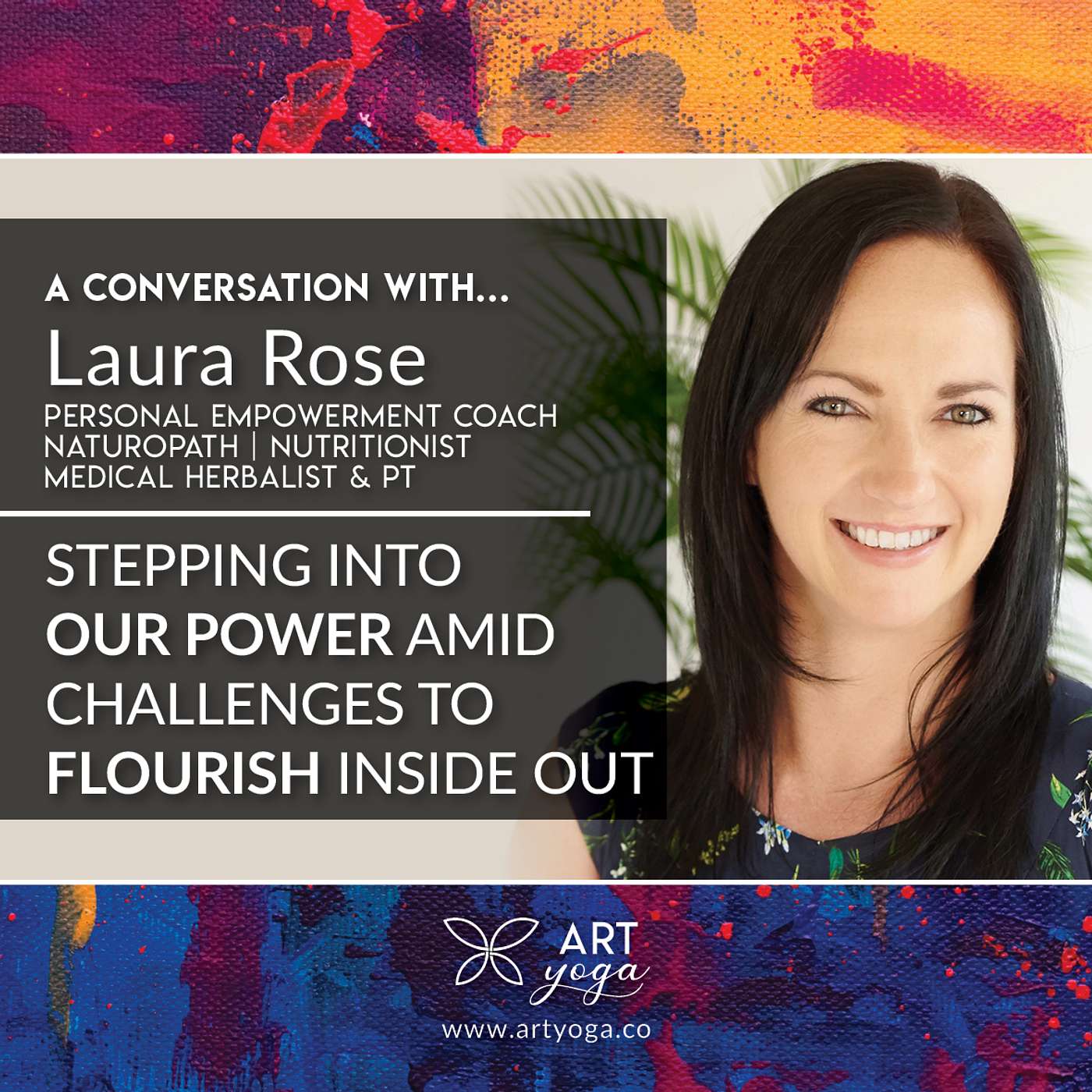 40. E40 with Laura Rose - Stepping into our power amid challenges to flourish inside out episode artwork