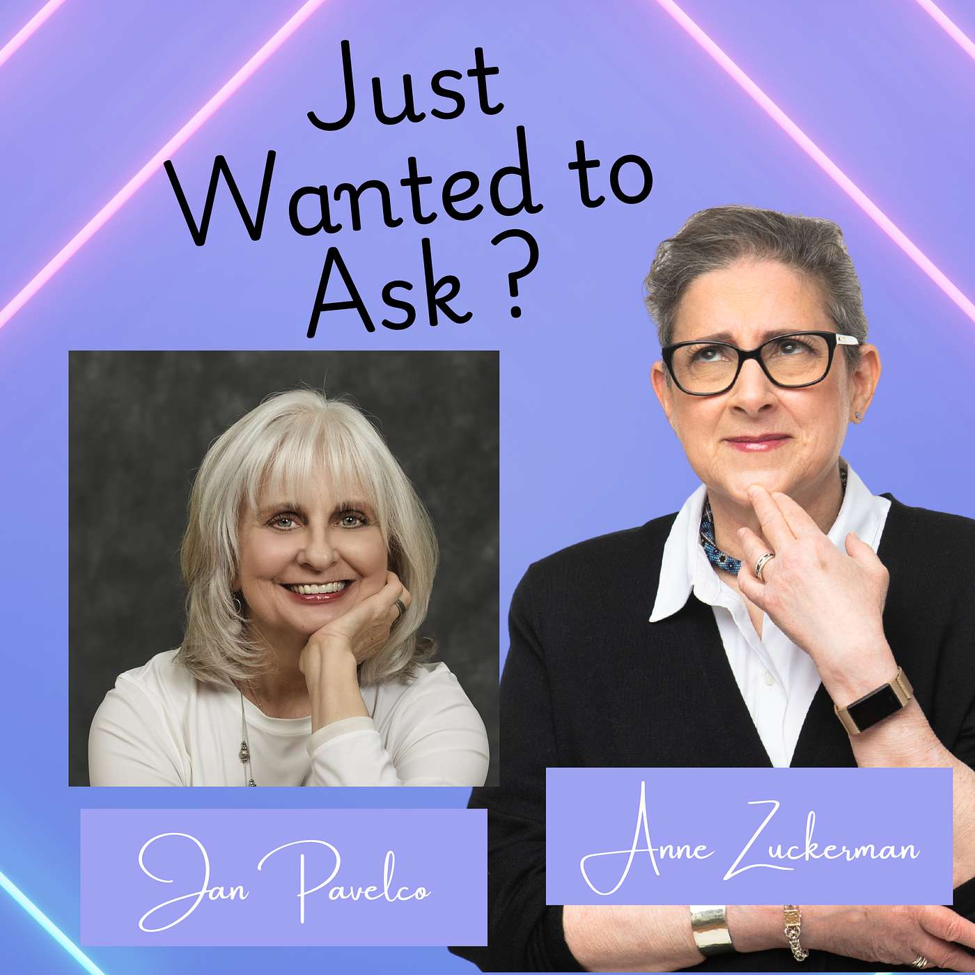 Just Wanted to Ask
