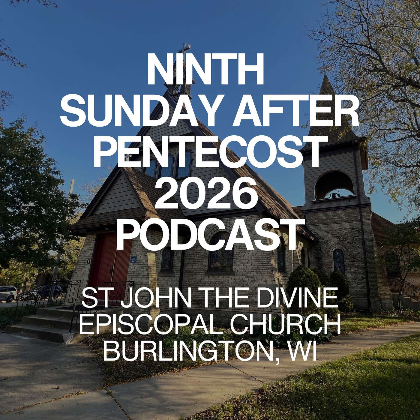 Ninth Sunday after Pentecost 2026 episode artwork